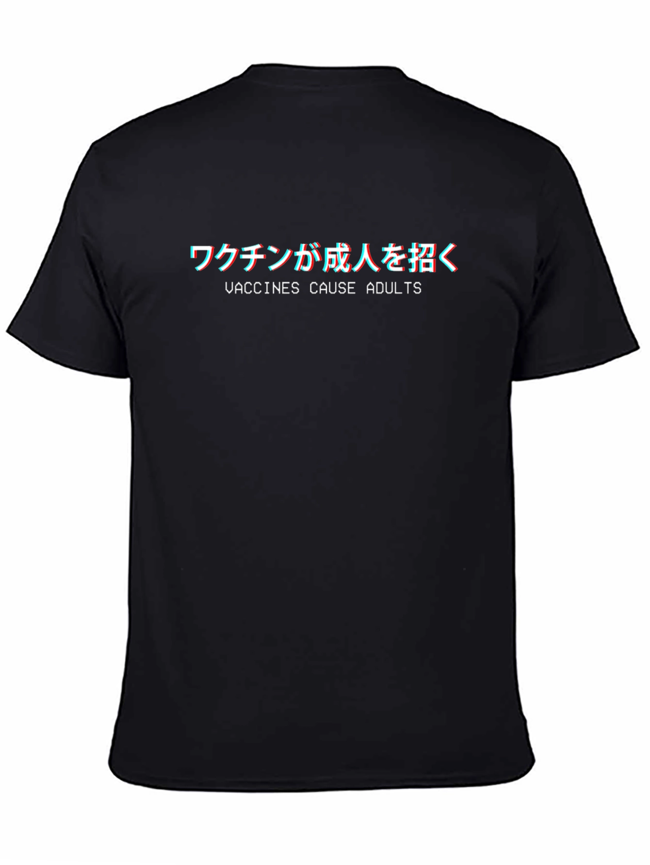Vaccines Cause Adults T-Shirt