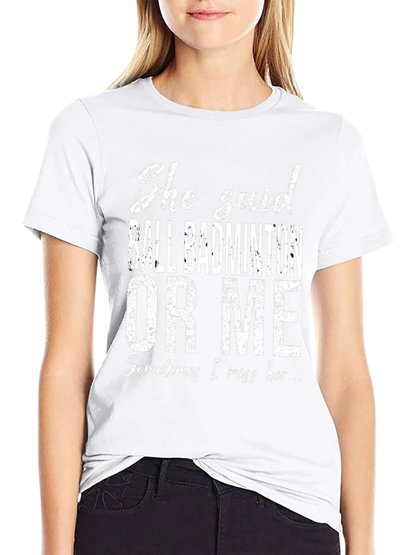 Ball Badminton or Me T-Shirt
