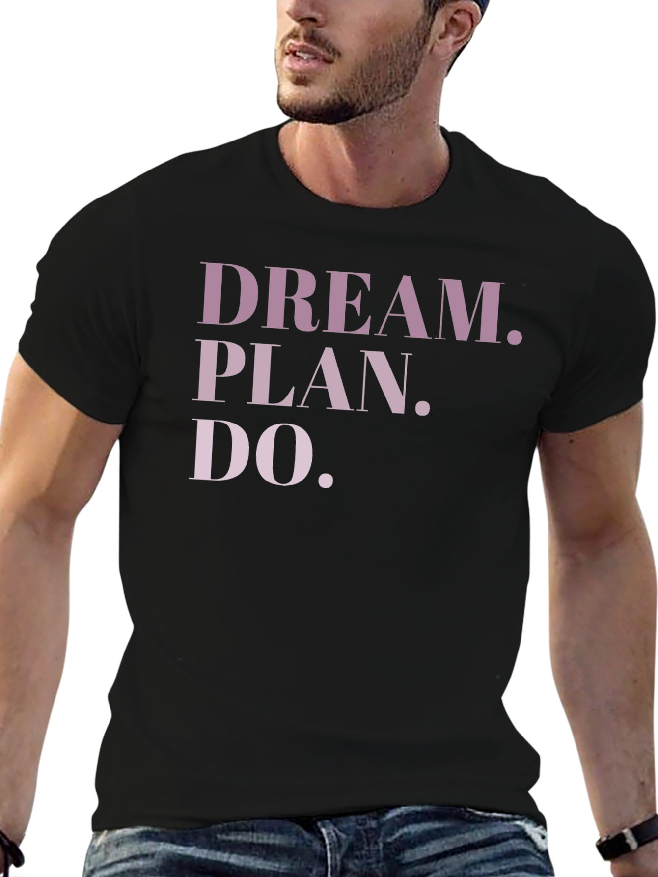Dream Plan Do Graphic Tee - Motivational T-Shirt