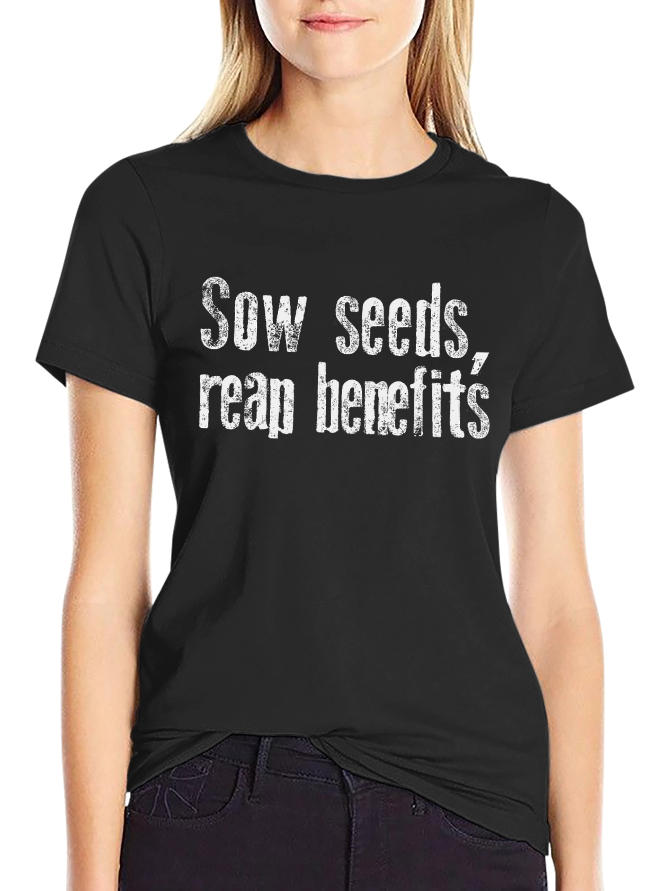 Sow Seeds Reap Benefits Black T-Shirt
