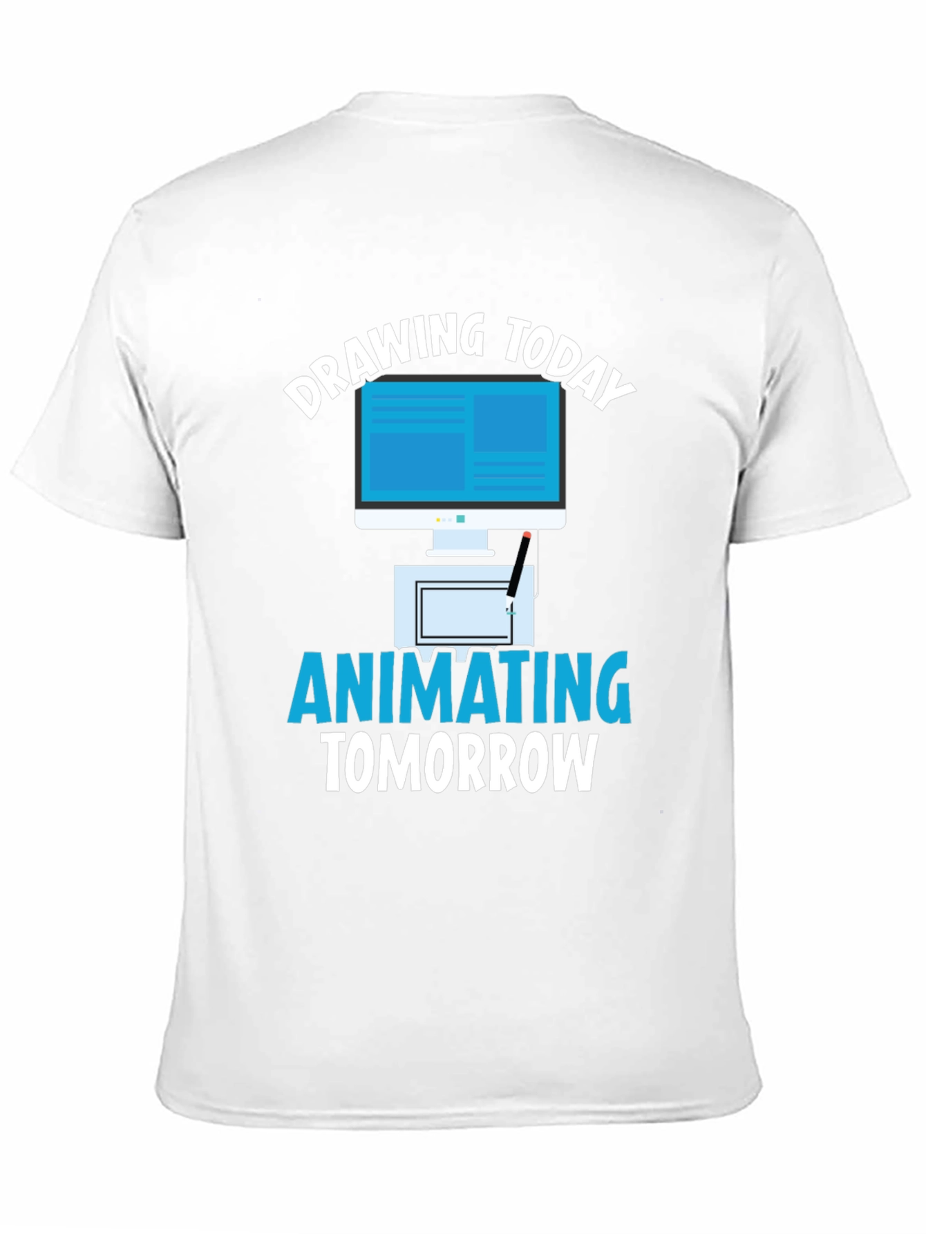 Drawing Today Animating Tomorrow Graphic T-Shirt