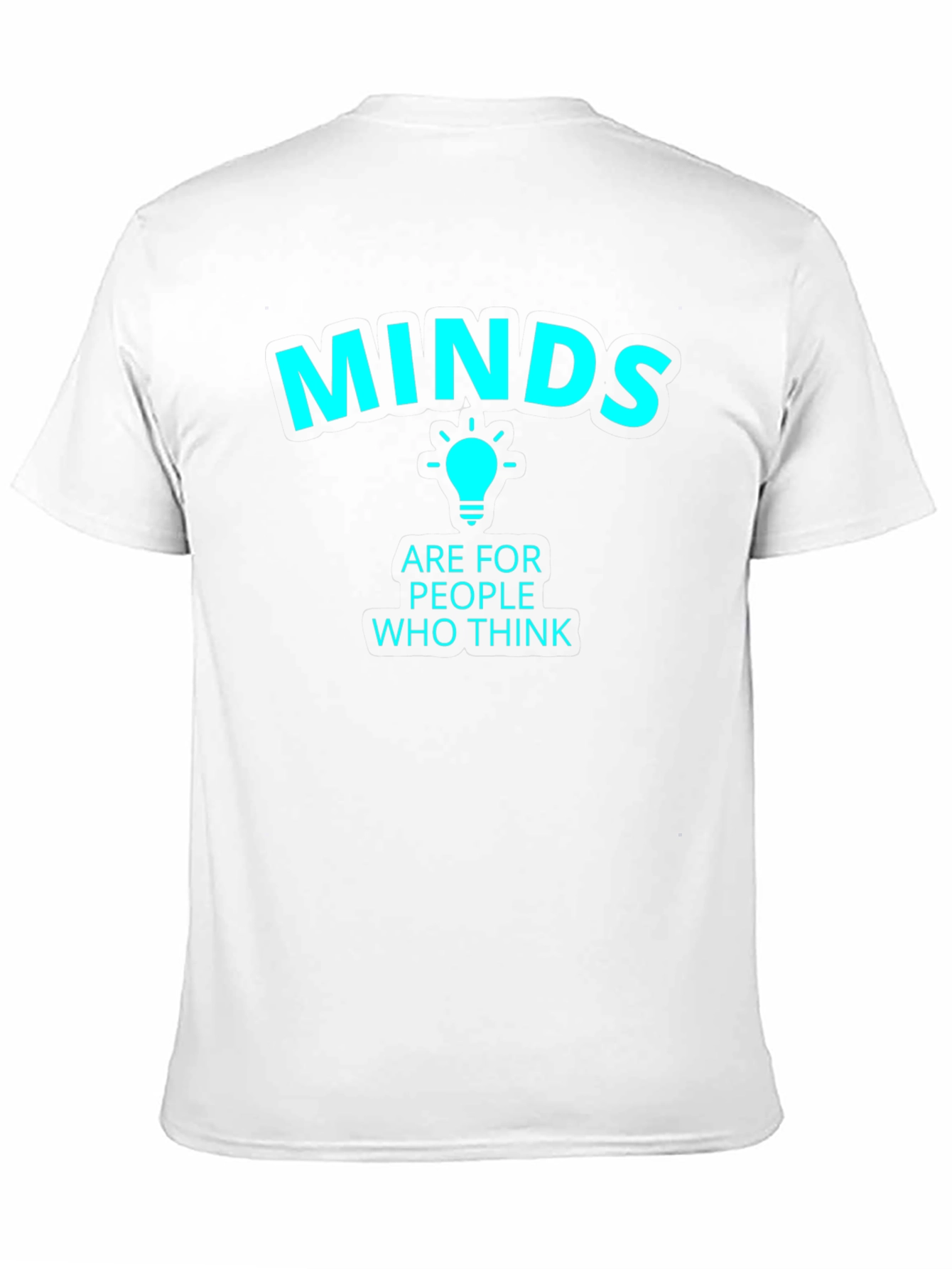 Minds Are For People Who Think Black T-Shirt