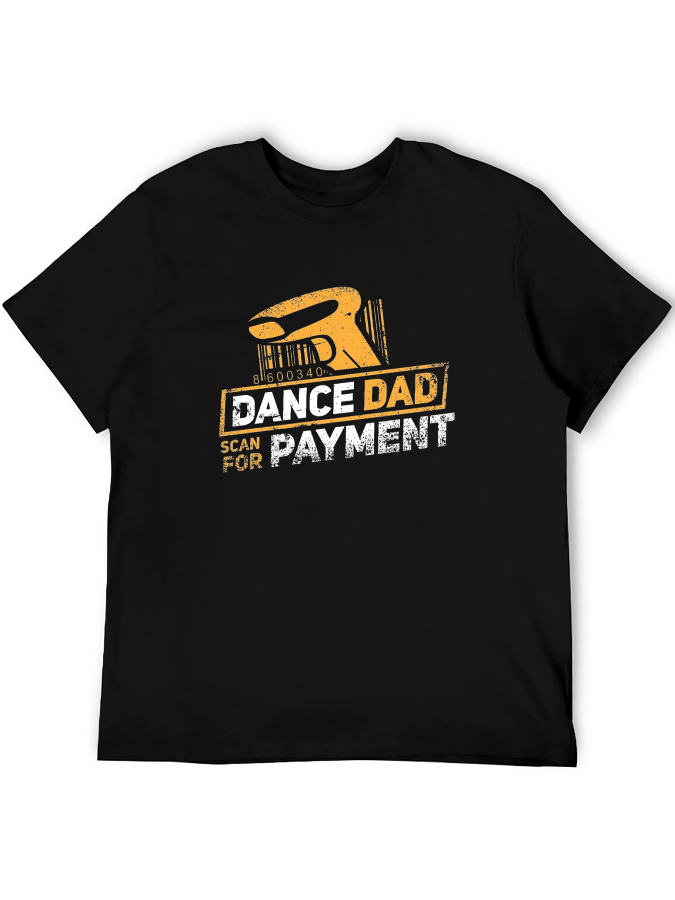 Dance Dad Scan for Payment Black T-Shirt