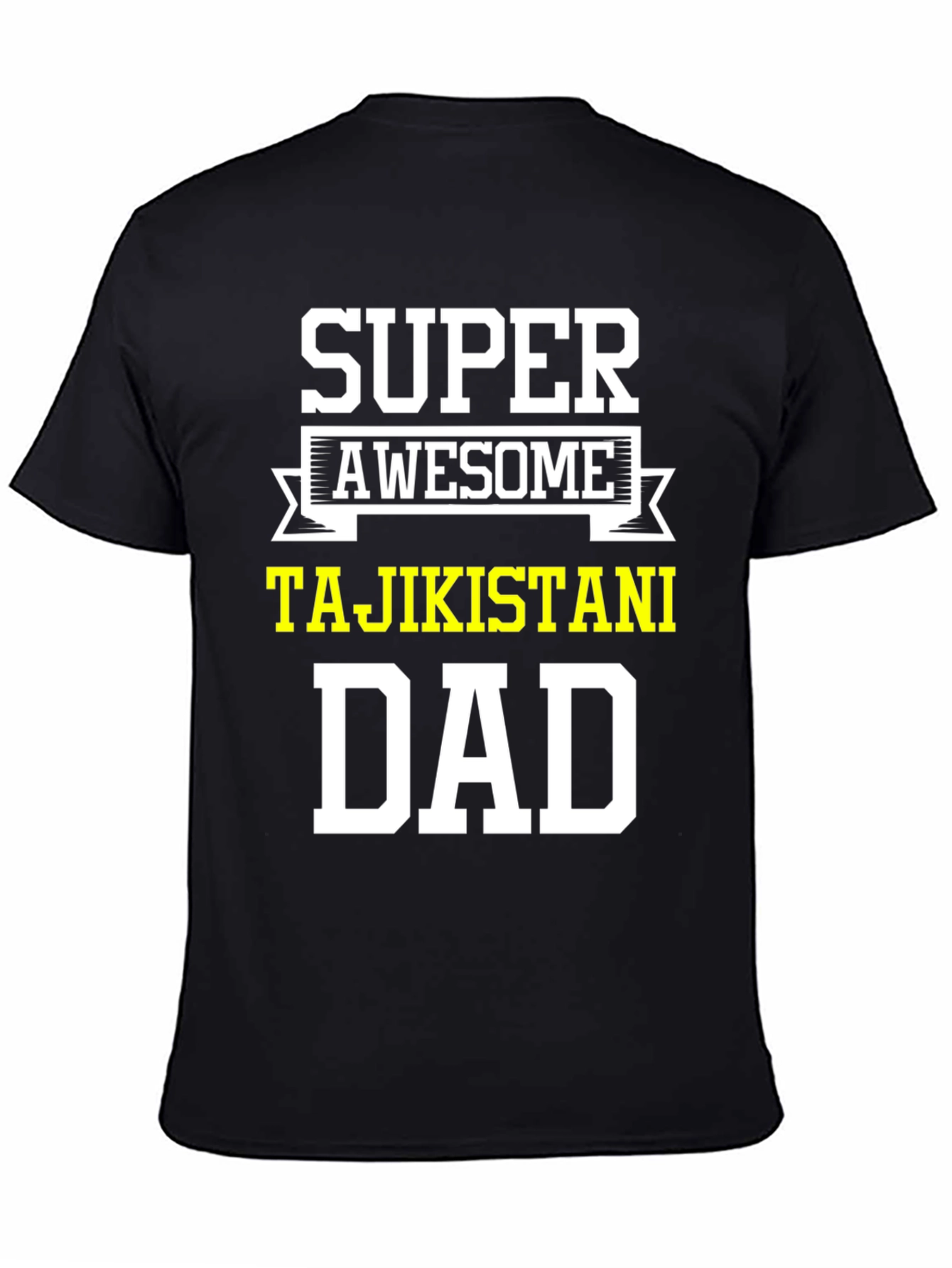 Super Awesome Tajikistani Dad T-Shirt