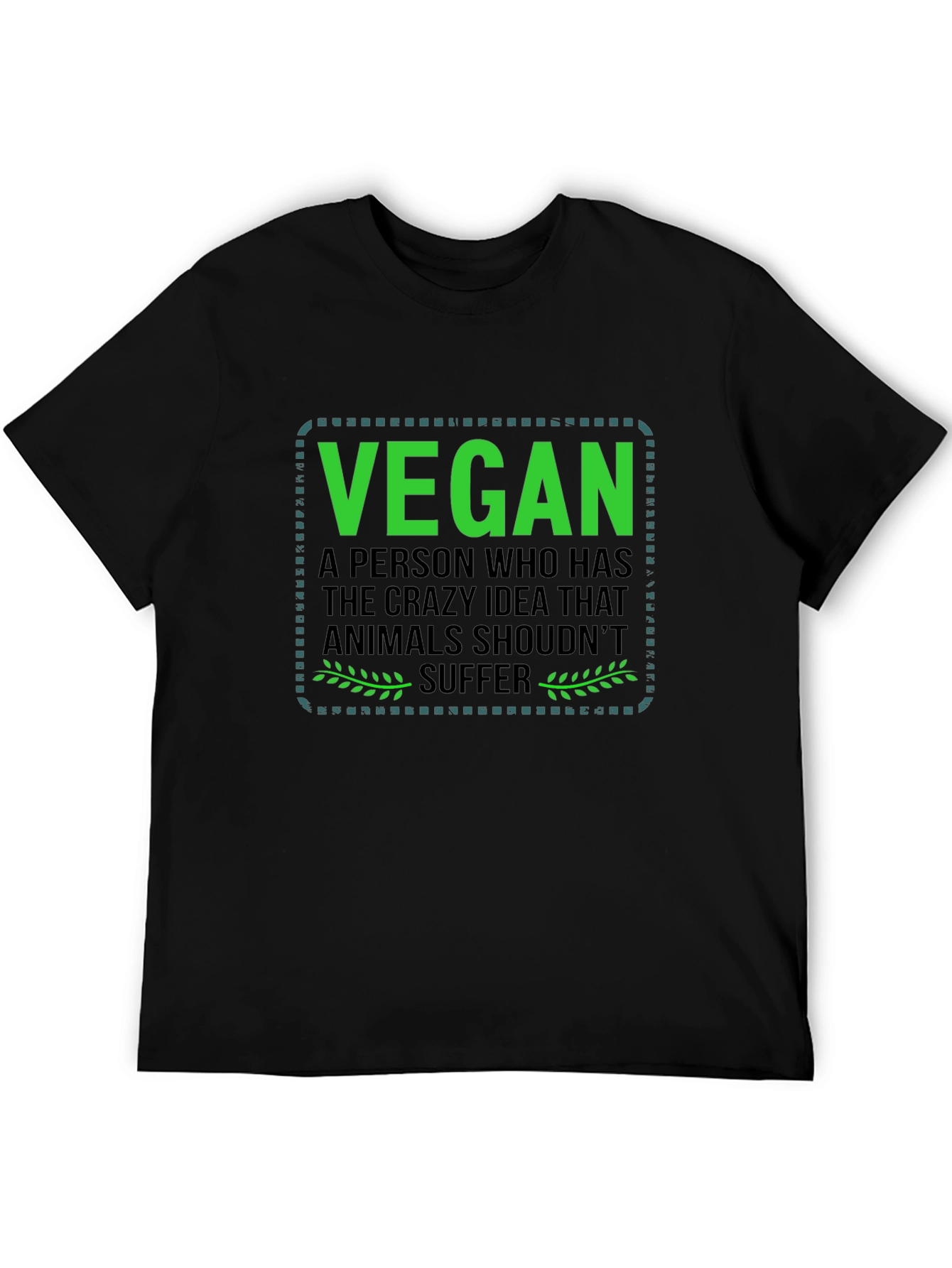 Vegan T-Shirt: Animals Shouldnt Suffer