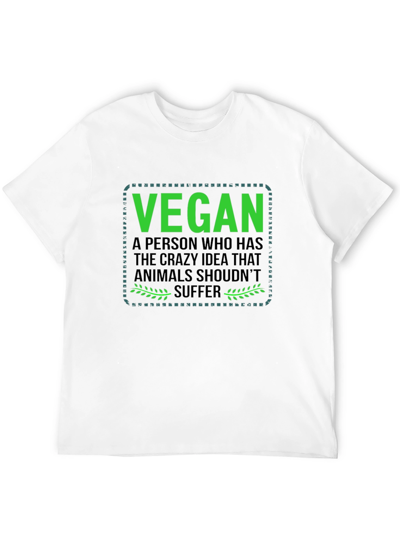 Vegan T-Shirt: Animals Shouldnt Suffer