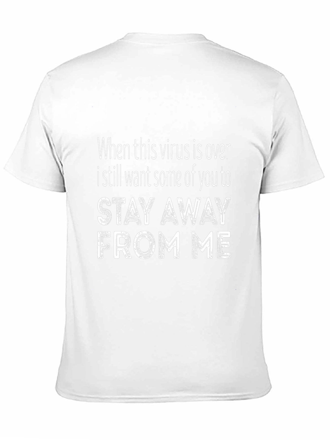 Stay Away Funny Graphic T-Shirt