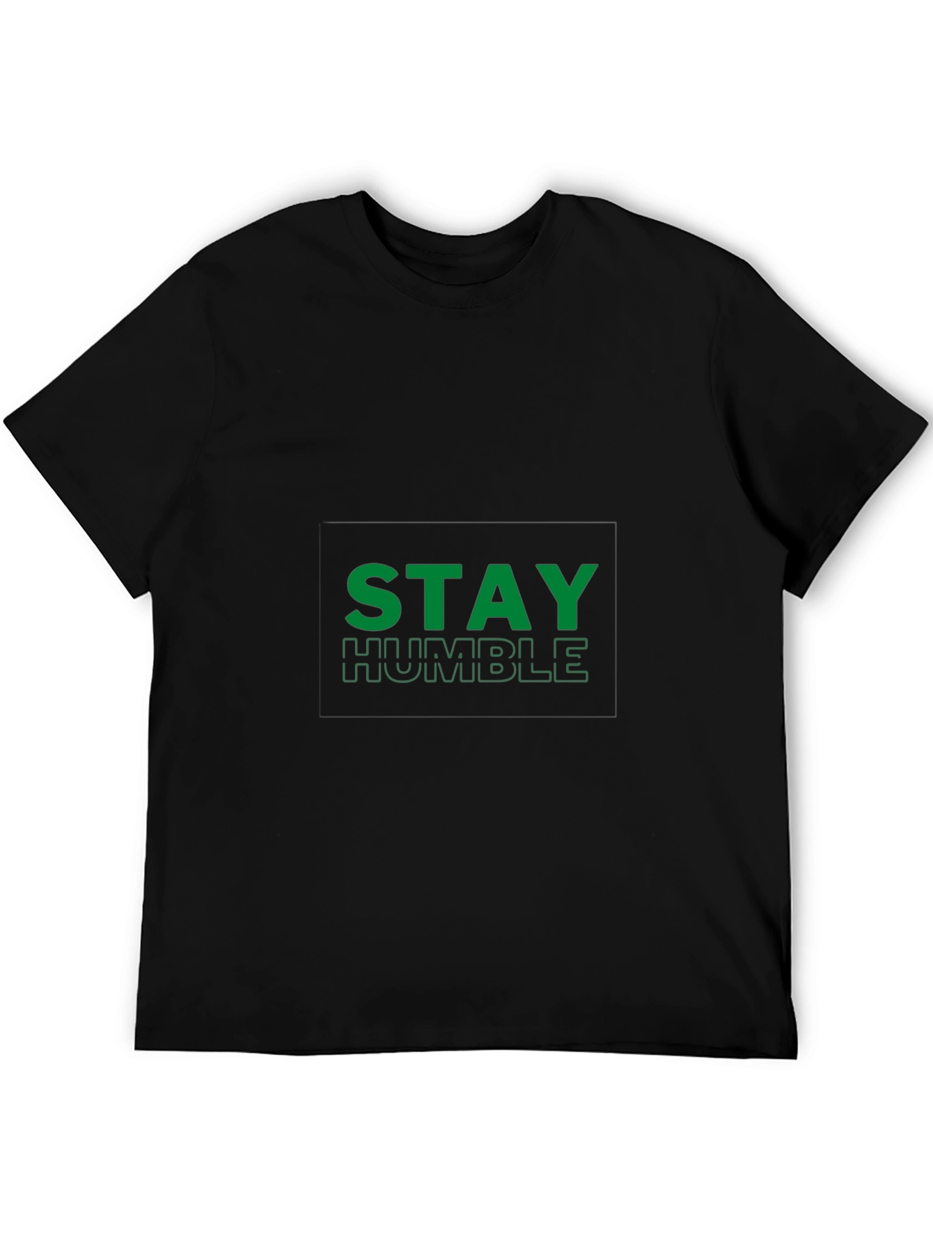Stay Humble Black T-Shirt