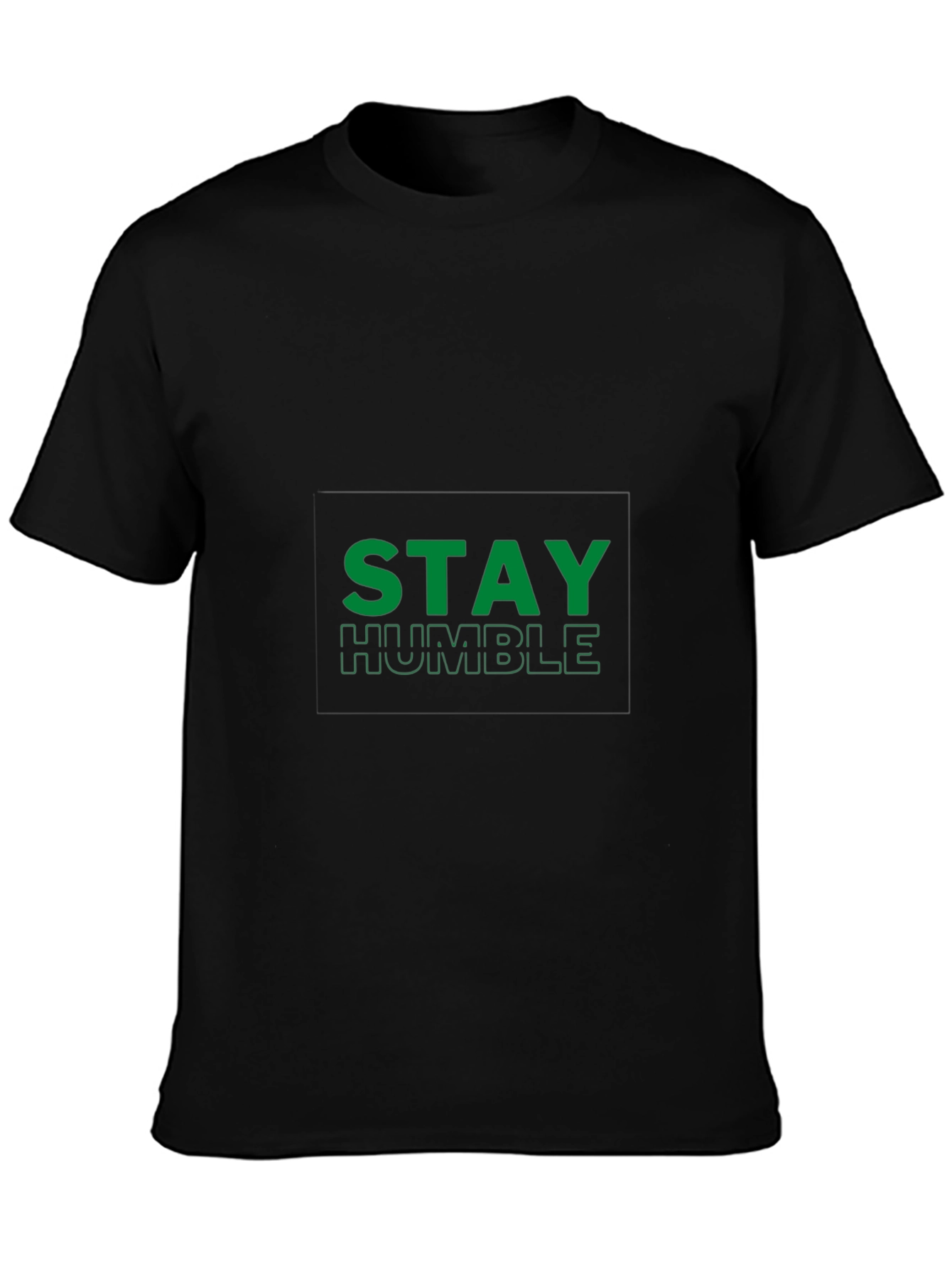 Stay Humble Black T-Shirt
