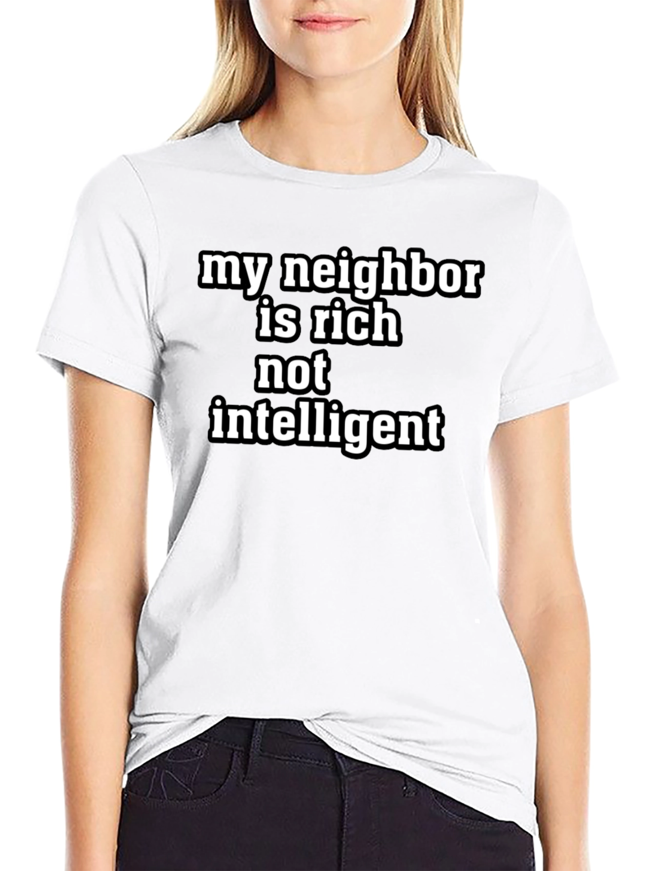 My Neighbor Is Rich T-Shirt