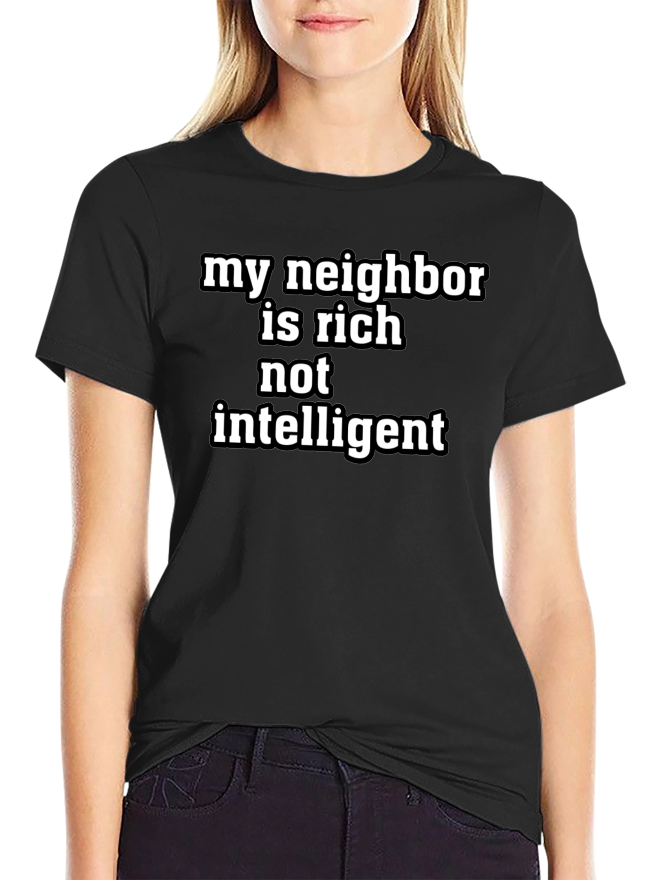 My Neighbor Is Rich T-Shirt