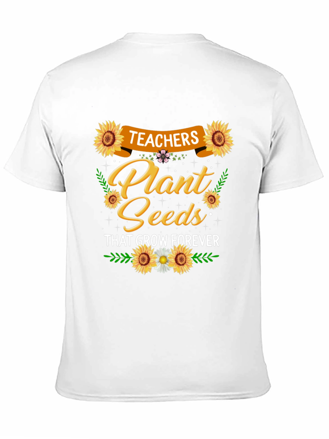 Teachers Plant Seeds Graphic T-Shirt