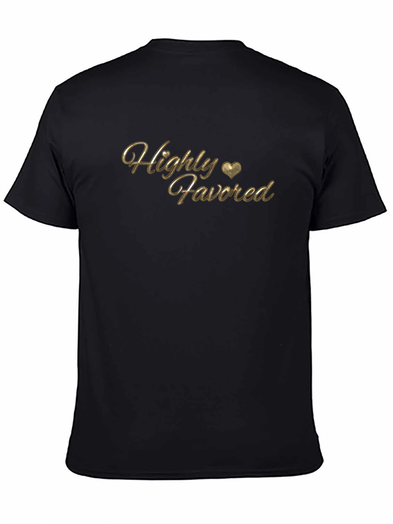 Highly Favored Black T-Shirt