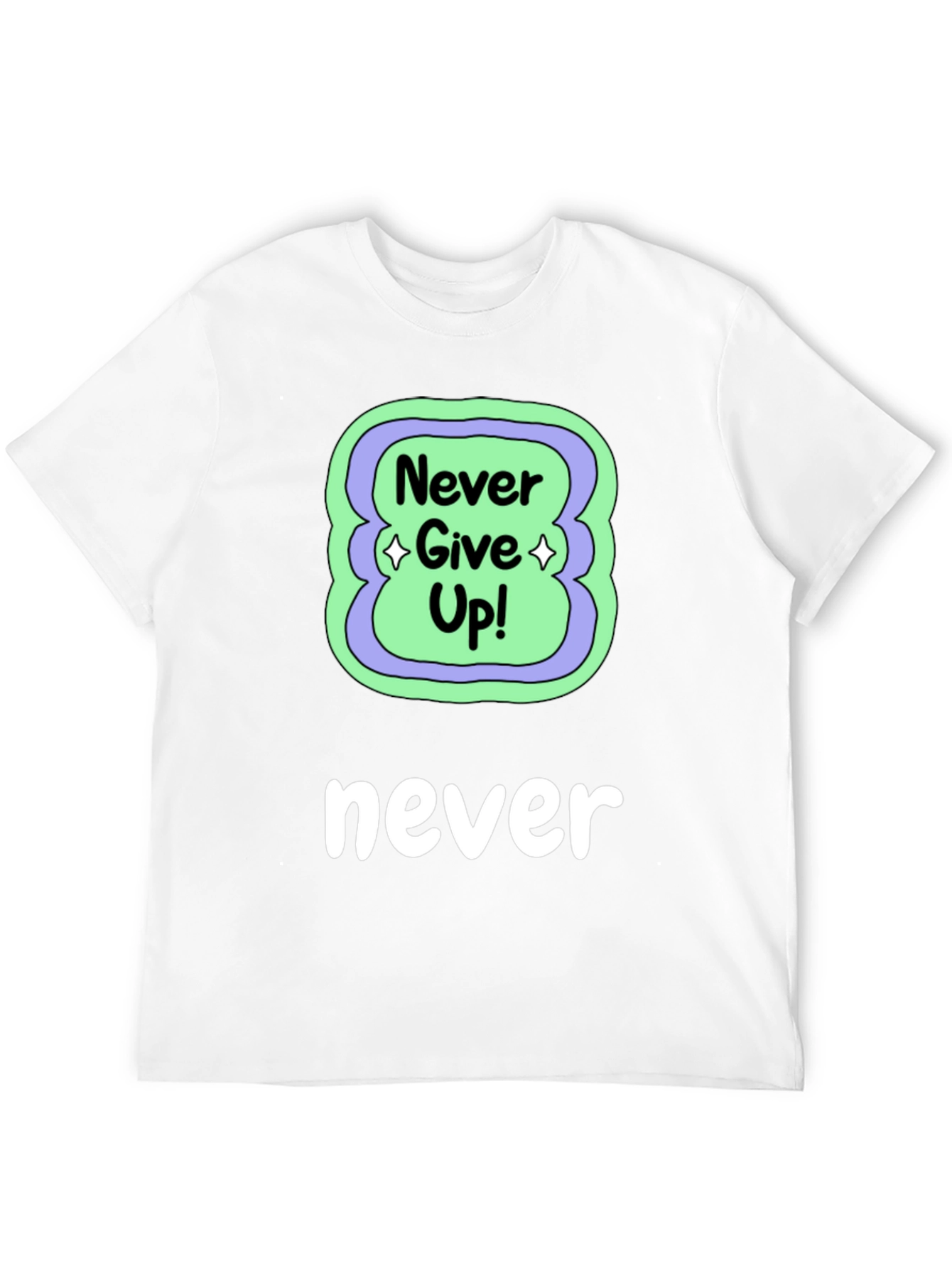 Never Give Up Black T-Shirt