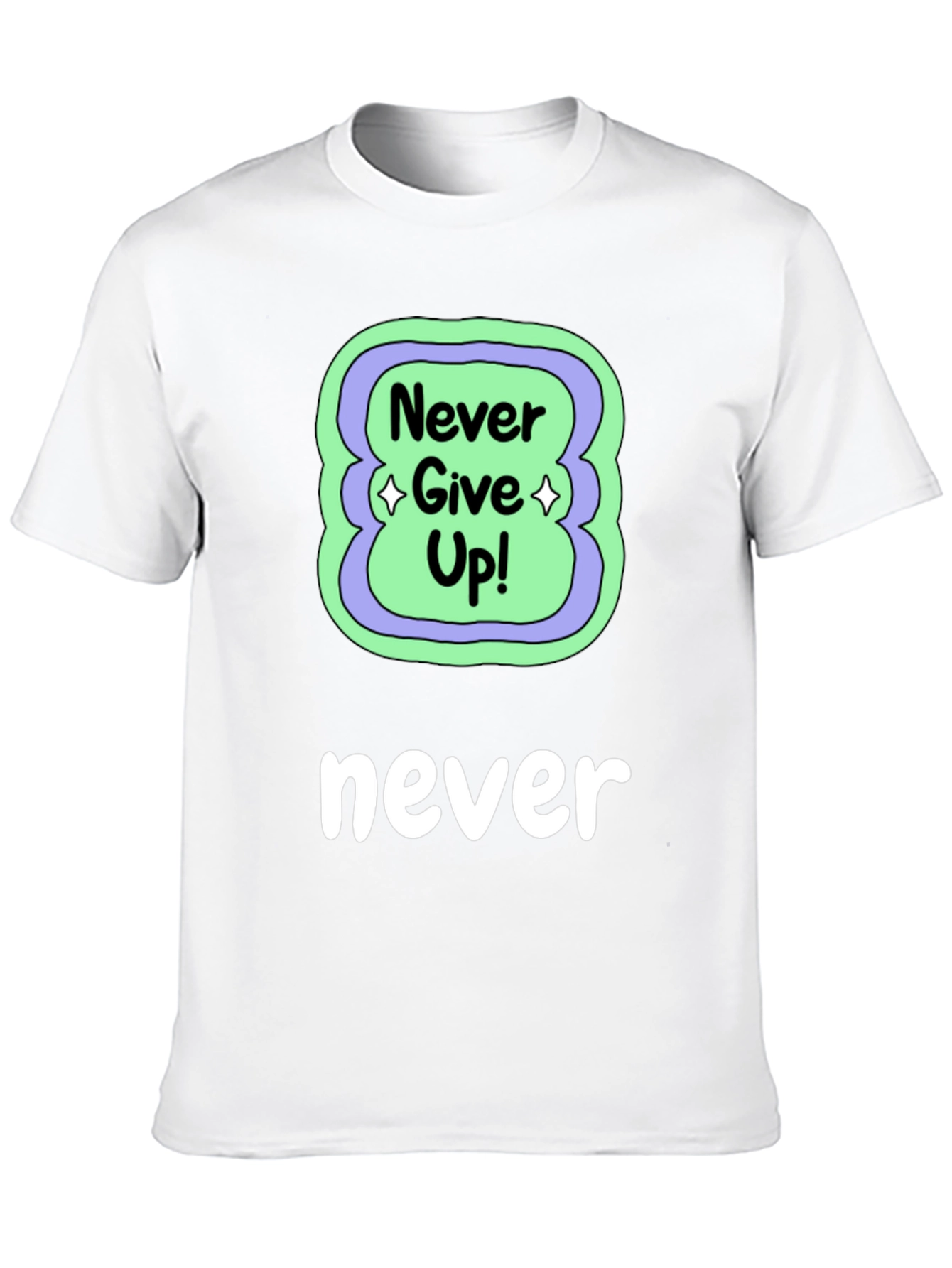 Never Give Up Black T-Shirt