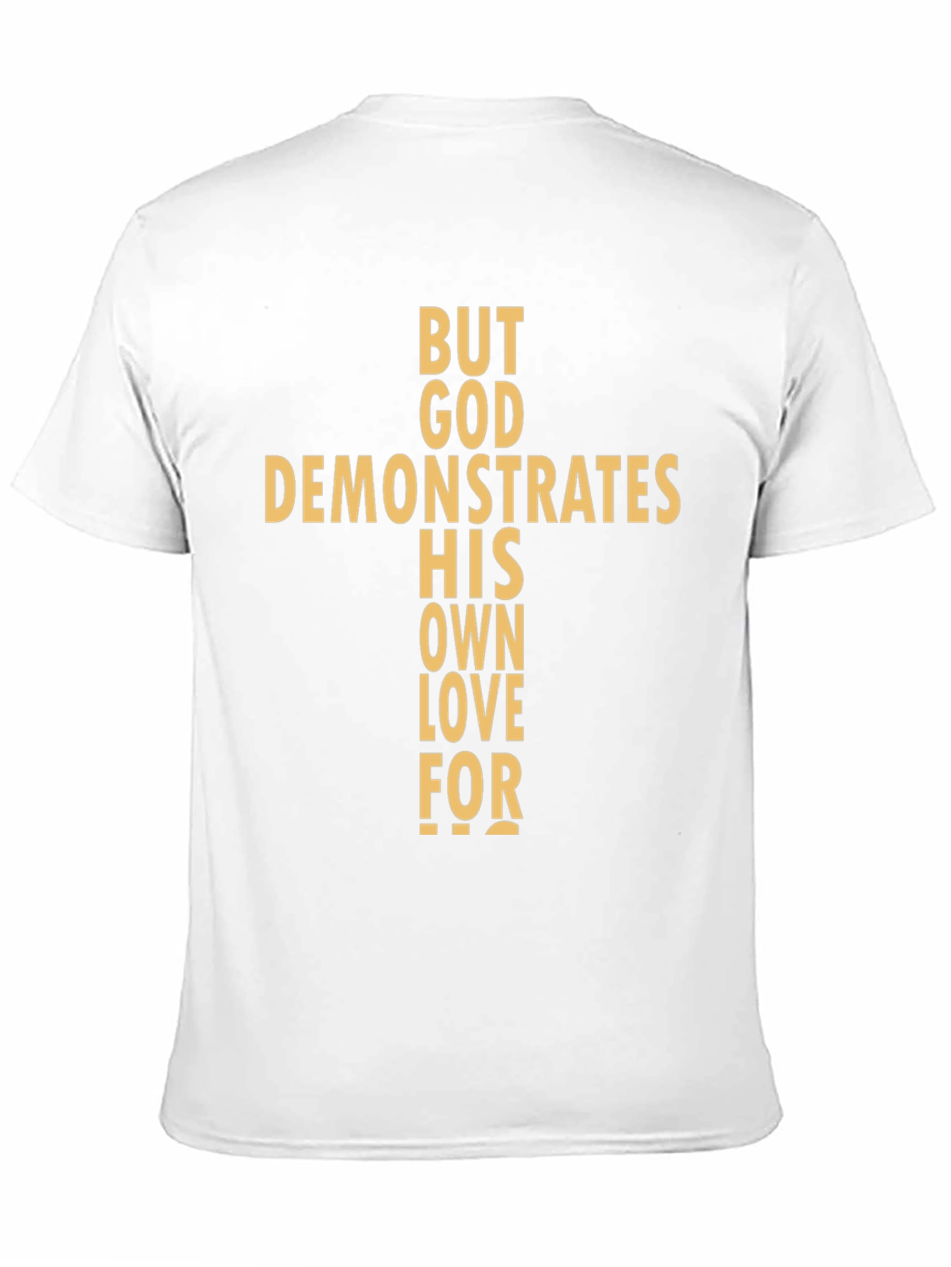 Religious Graphic Tee - But God Demonstrates His Love