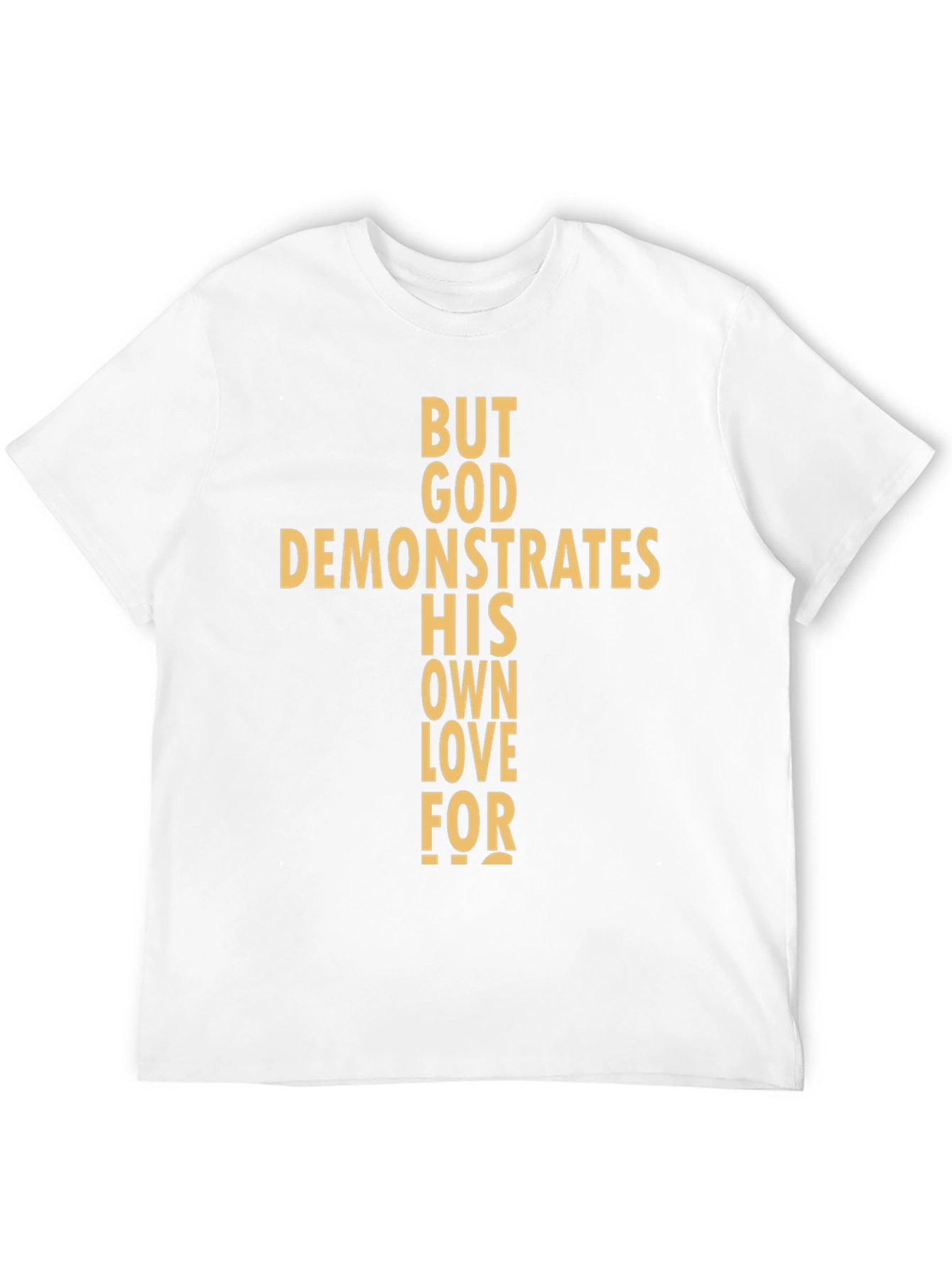 Religious Graphic Tee - But God Demonstrates His Love