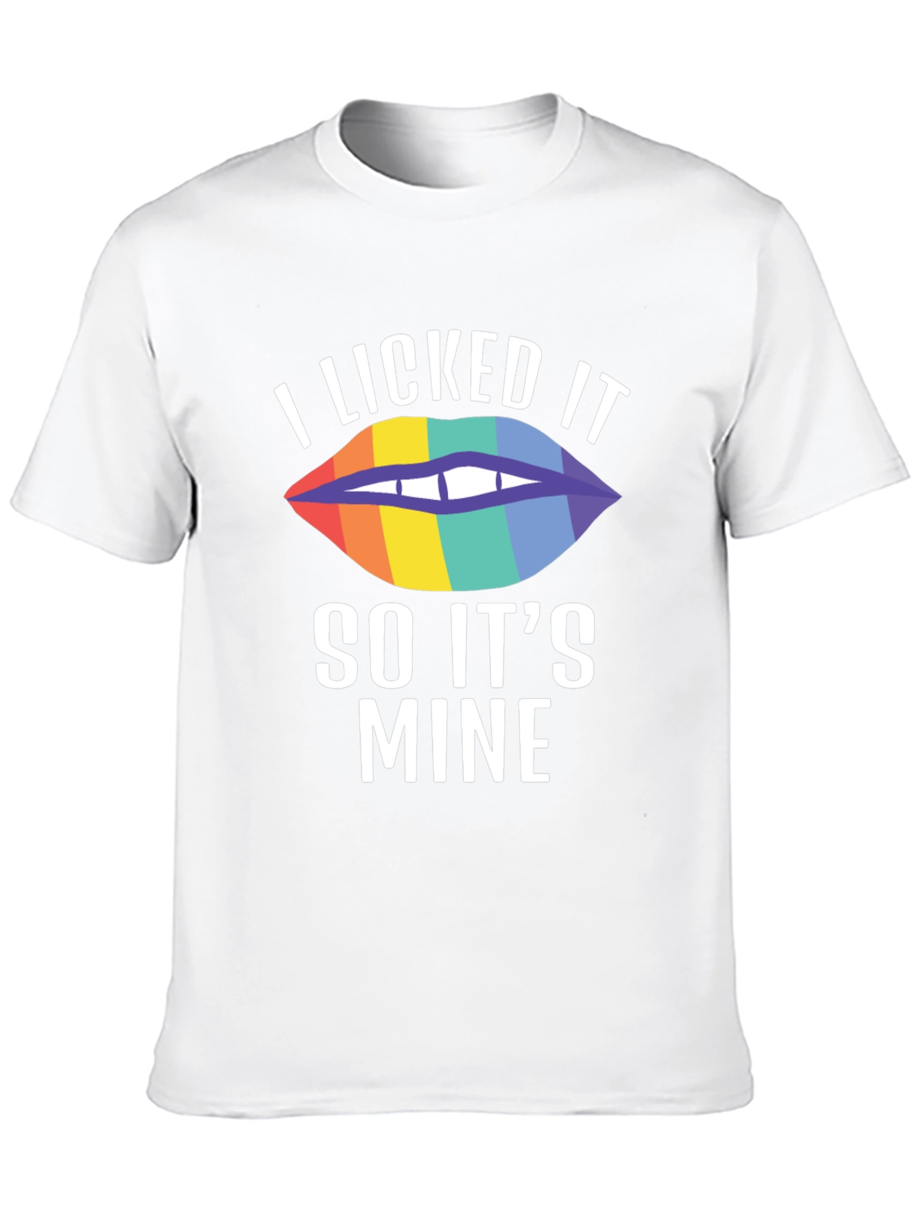 I Licked It So Its Mine Pride T-Shirt