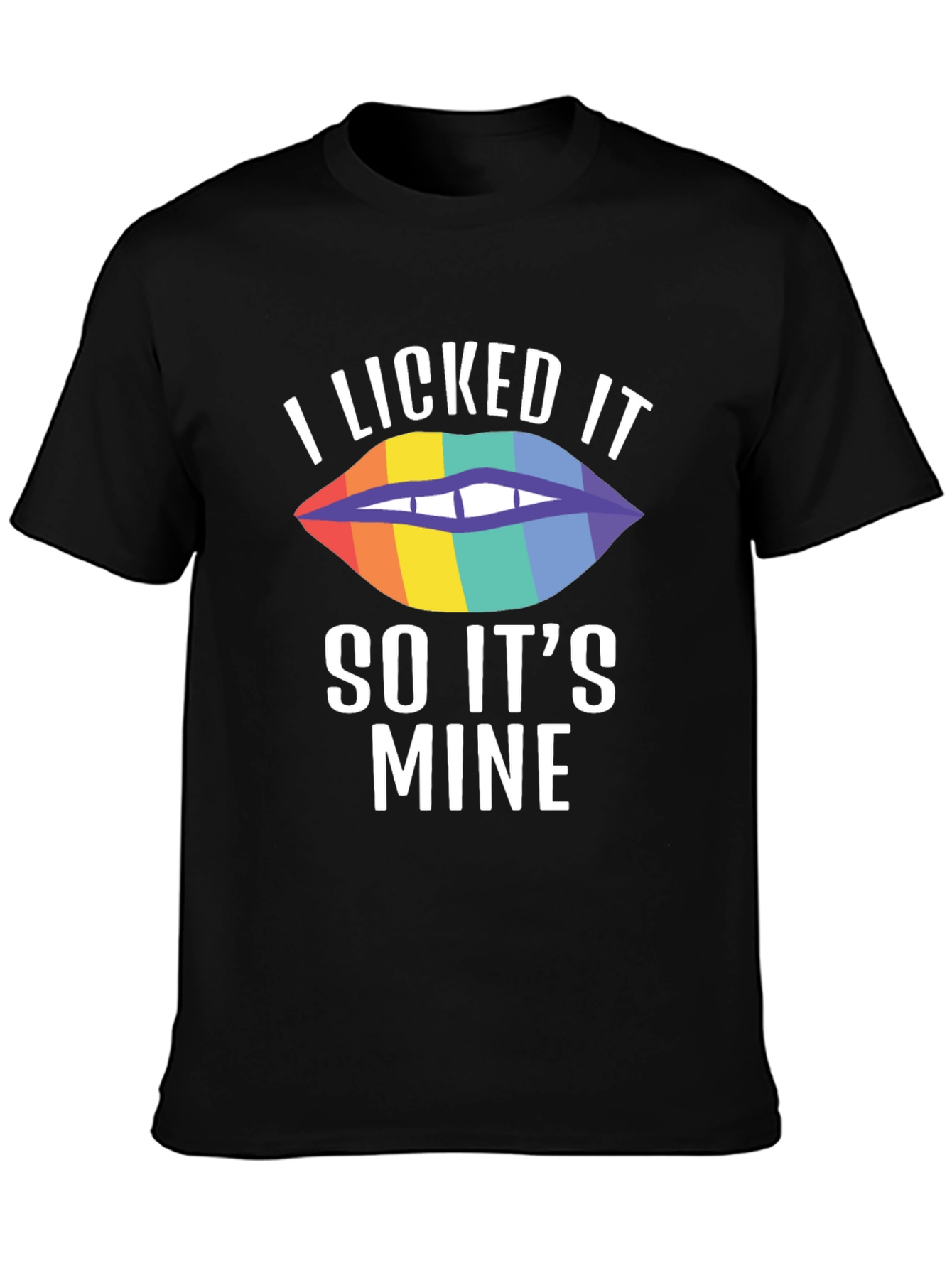 I Licked It So Its Mine Pride T-Shirt