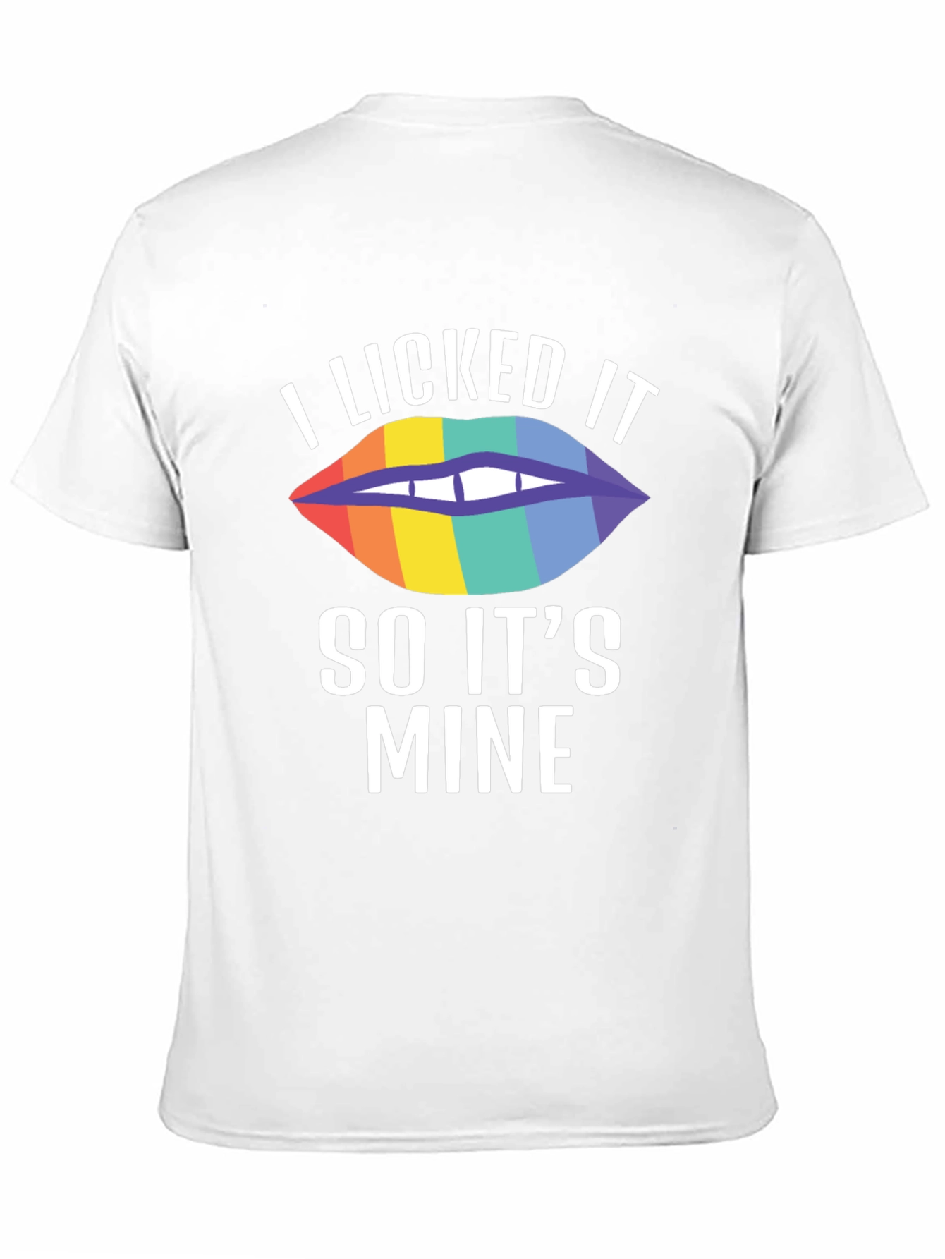 I Licked It So Its Mine Pride T-Shirt