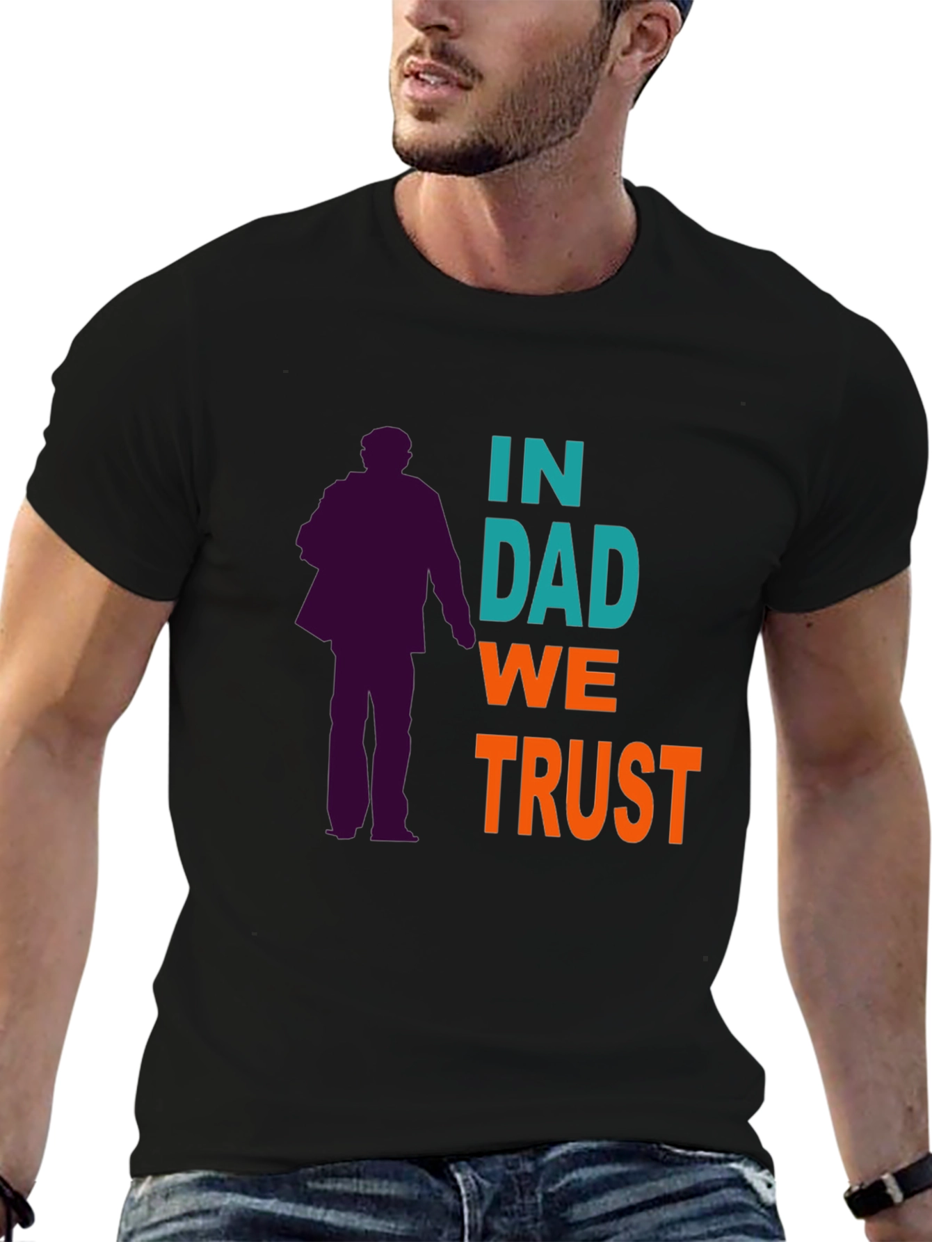 In Dad We Trust Graphic T-Shirt