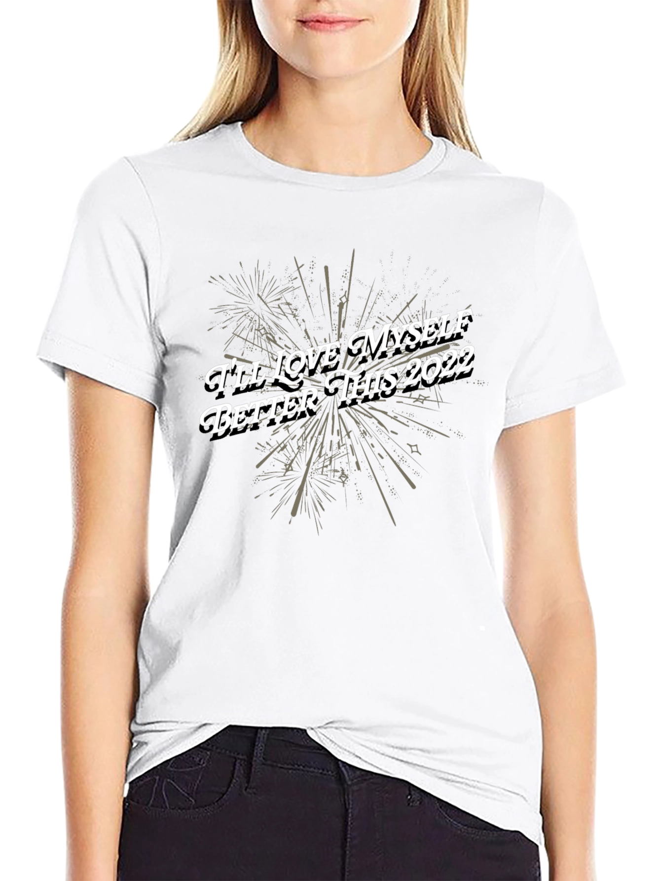 Ill Love Myself Better This 2022 T-Shirt