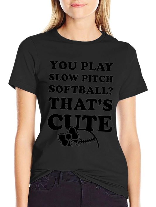 Slow Pitch Softball Cute T-Shirt