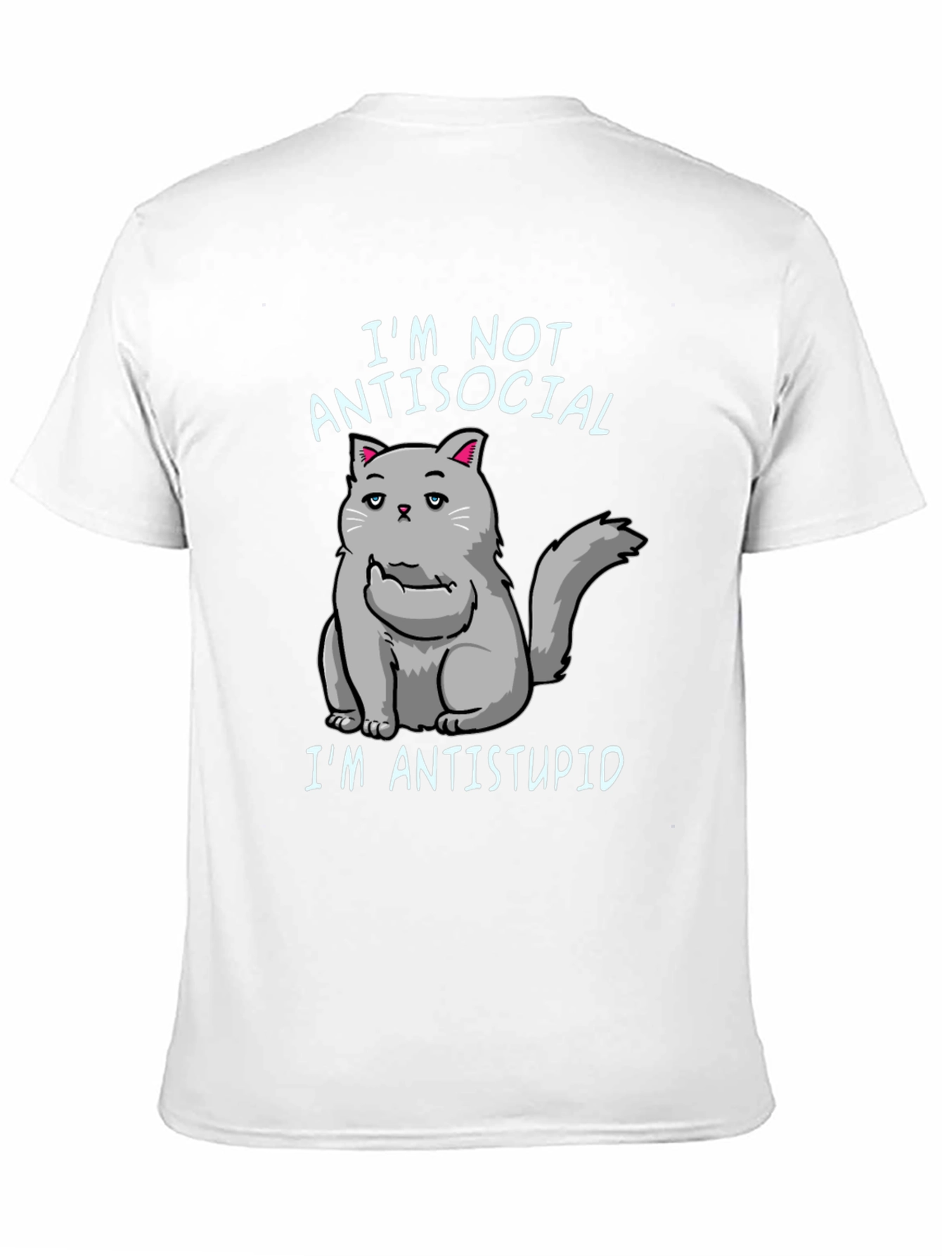 Im Not Antisocial Im Antistupid Cat T-Shirt
