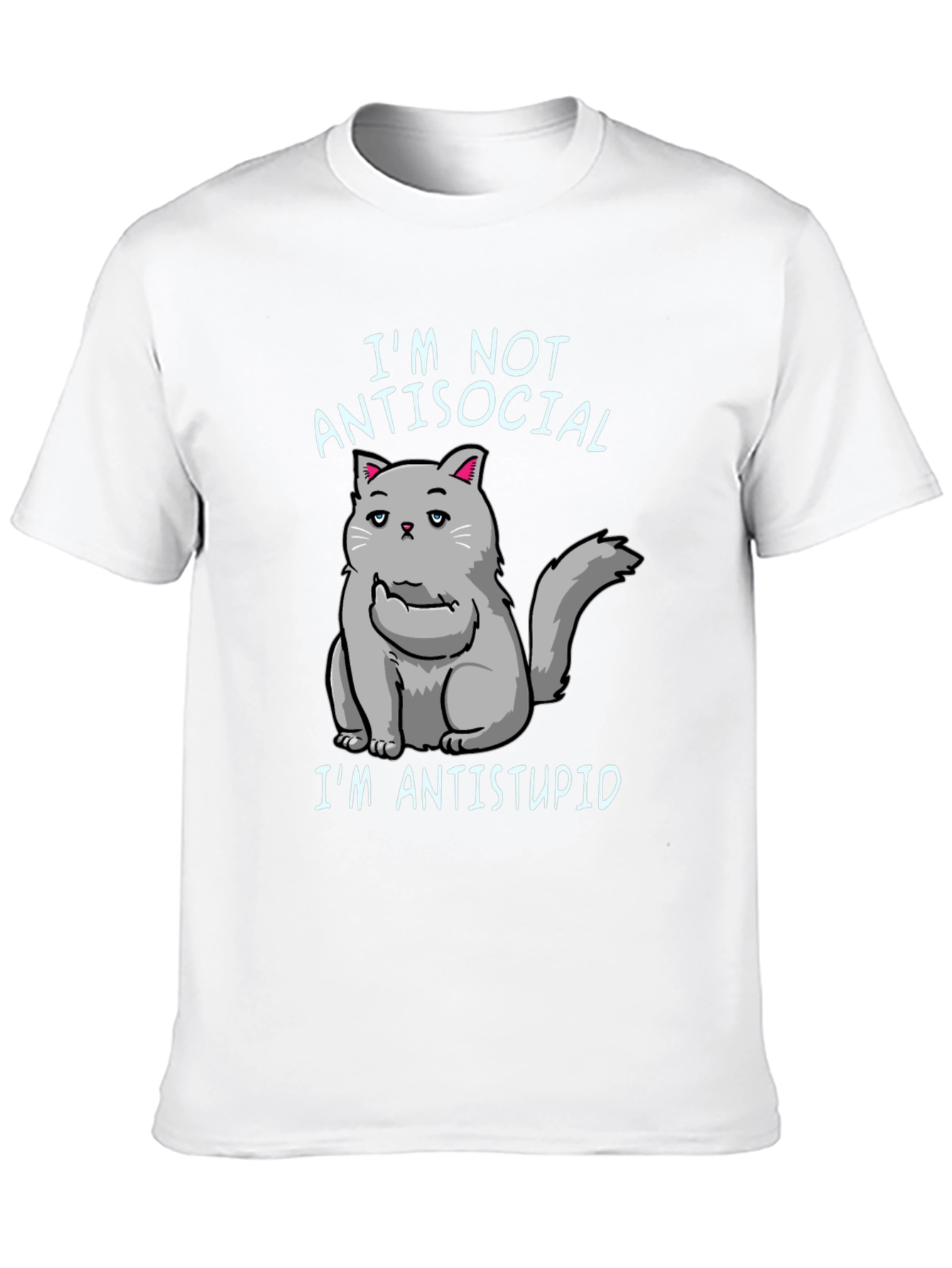 Im Not Antisocial Im Antistupid Cat T-Shirt