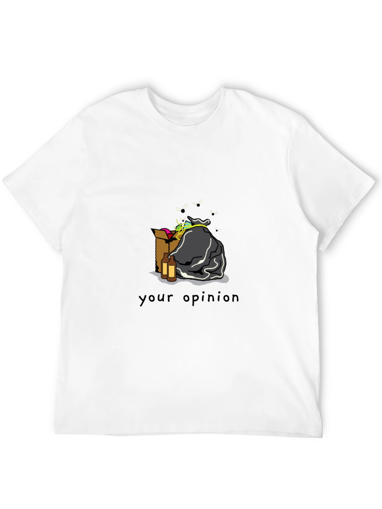 Humorous Your Opinion Trash T-Shirt
