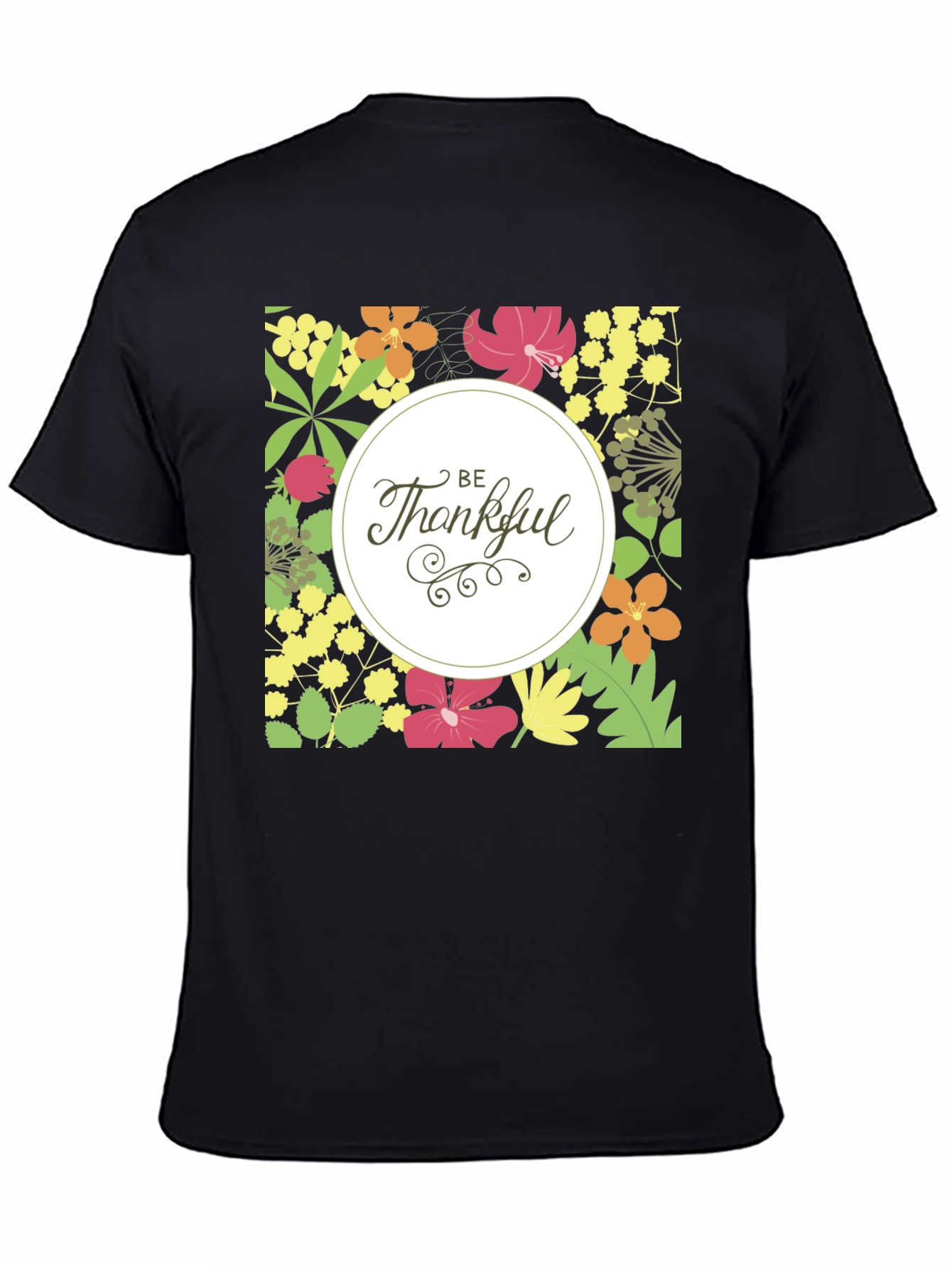 Floral Be Thankful Graphic Print T-Shirt