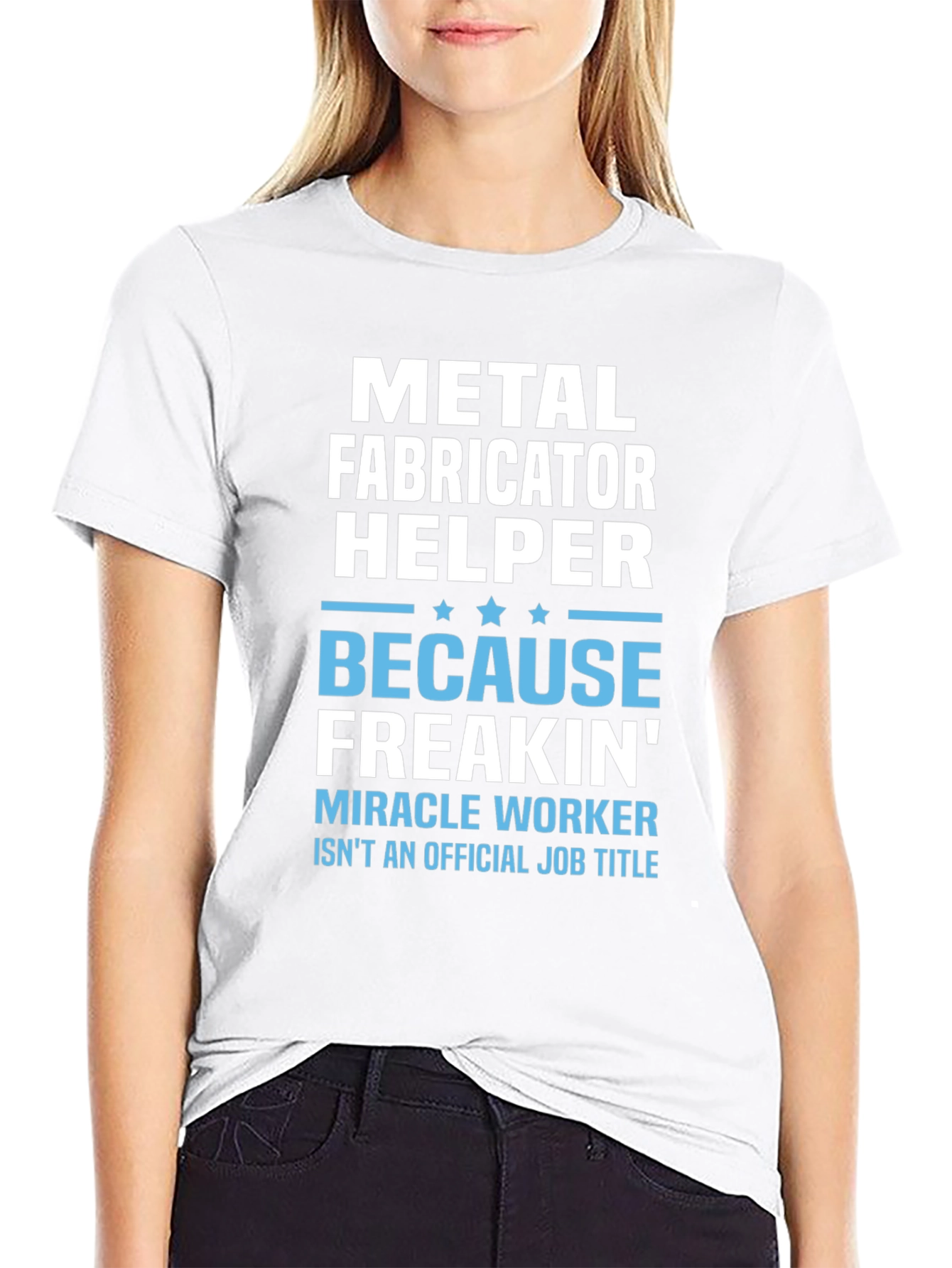 Metal Fabricator Helper Funny Job Title T-Shirt