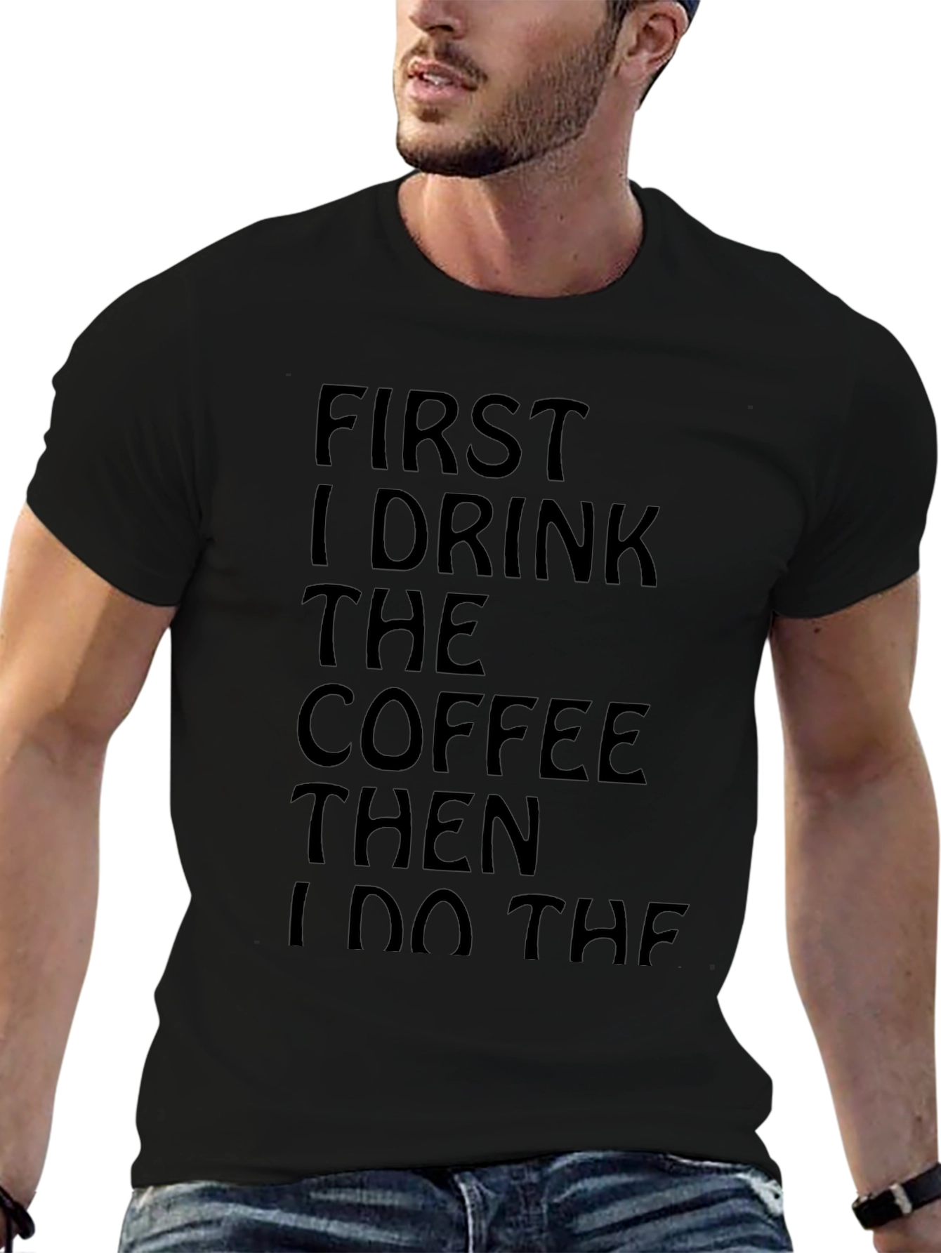 Coffee First T-Shirt - Black Graphic Tee