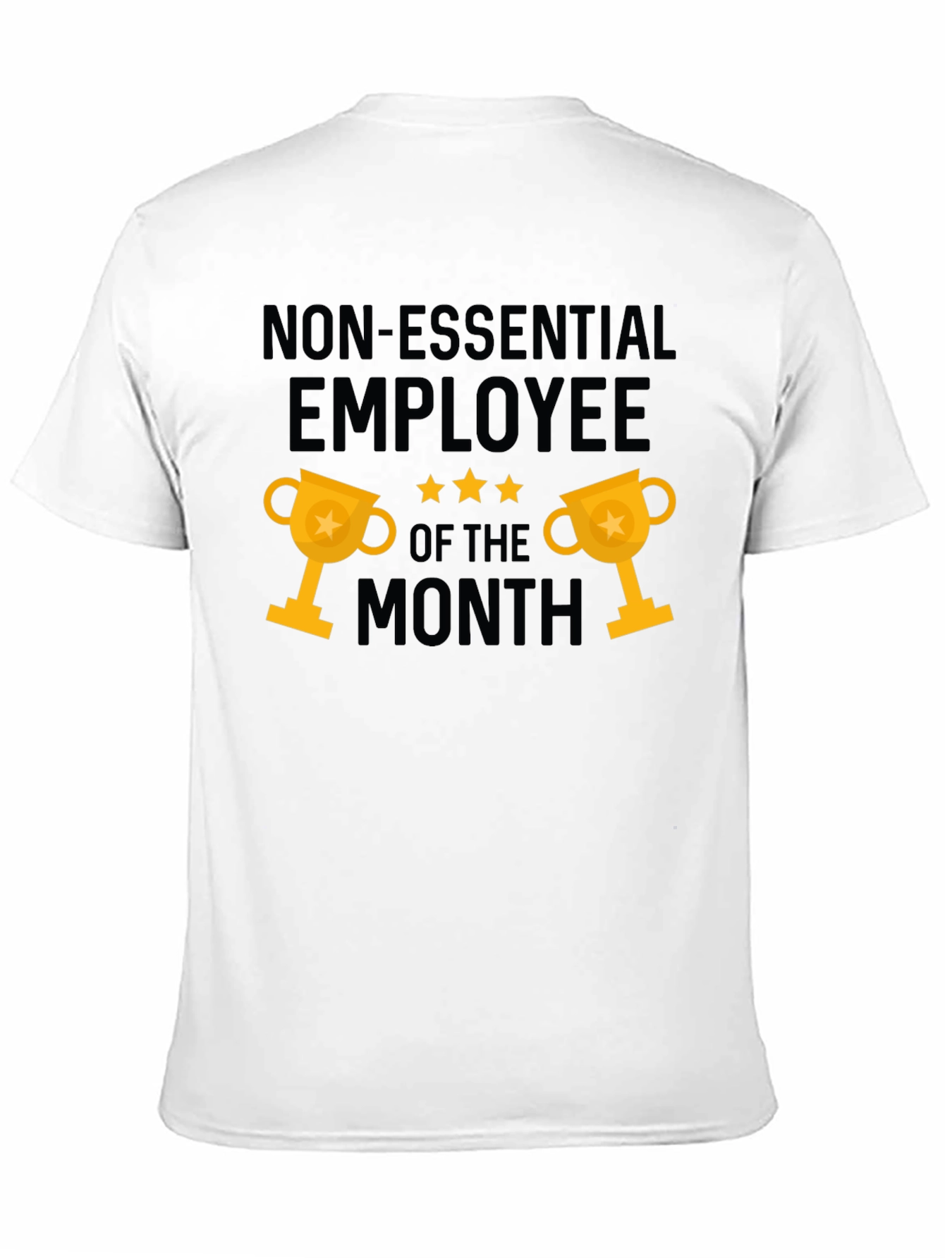 Non-Essential Employee of the Month Graphic Tee