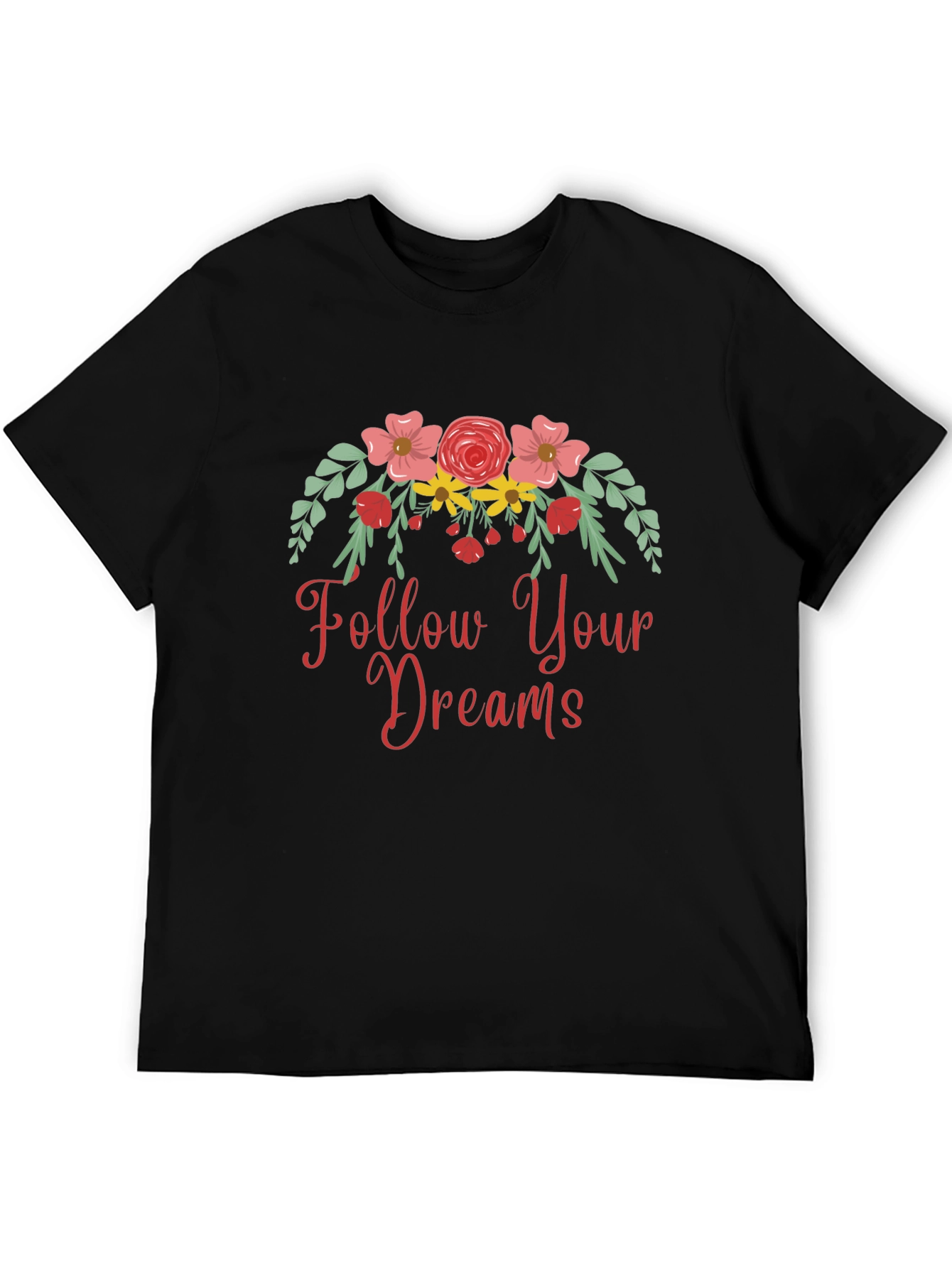 Follow Your Dreams Floral Graphic Tee - Black