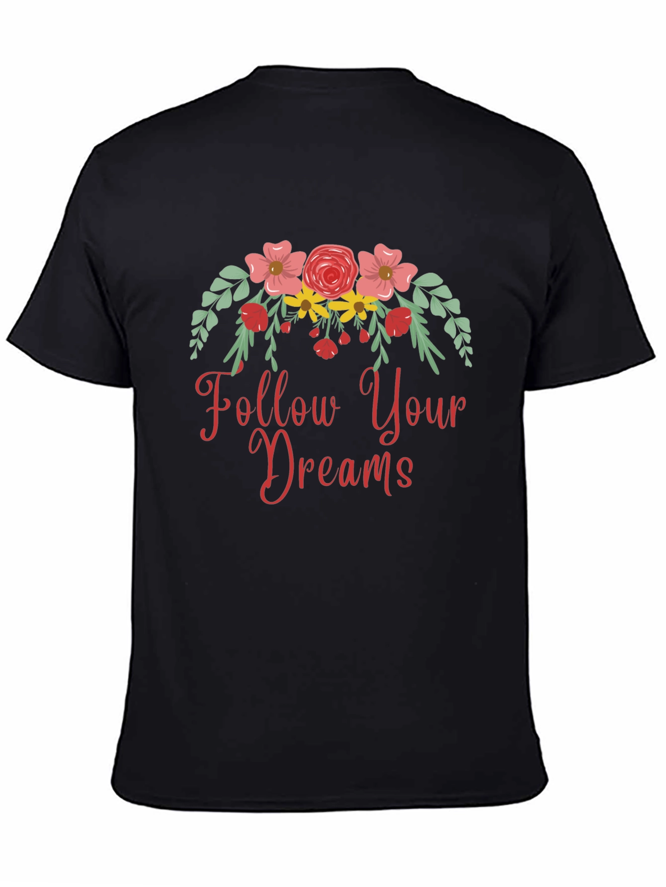 Follow Your Dreams Floral Graphic Tee - Black