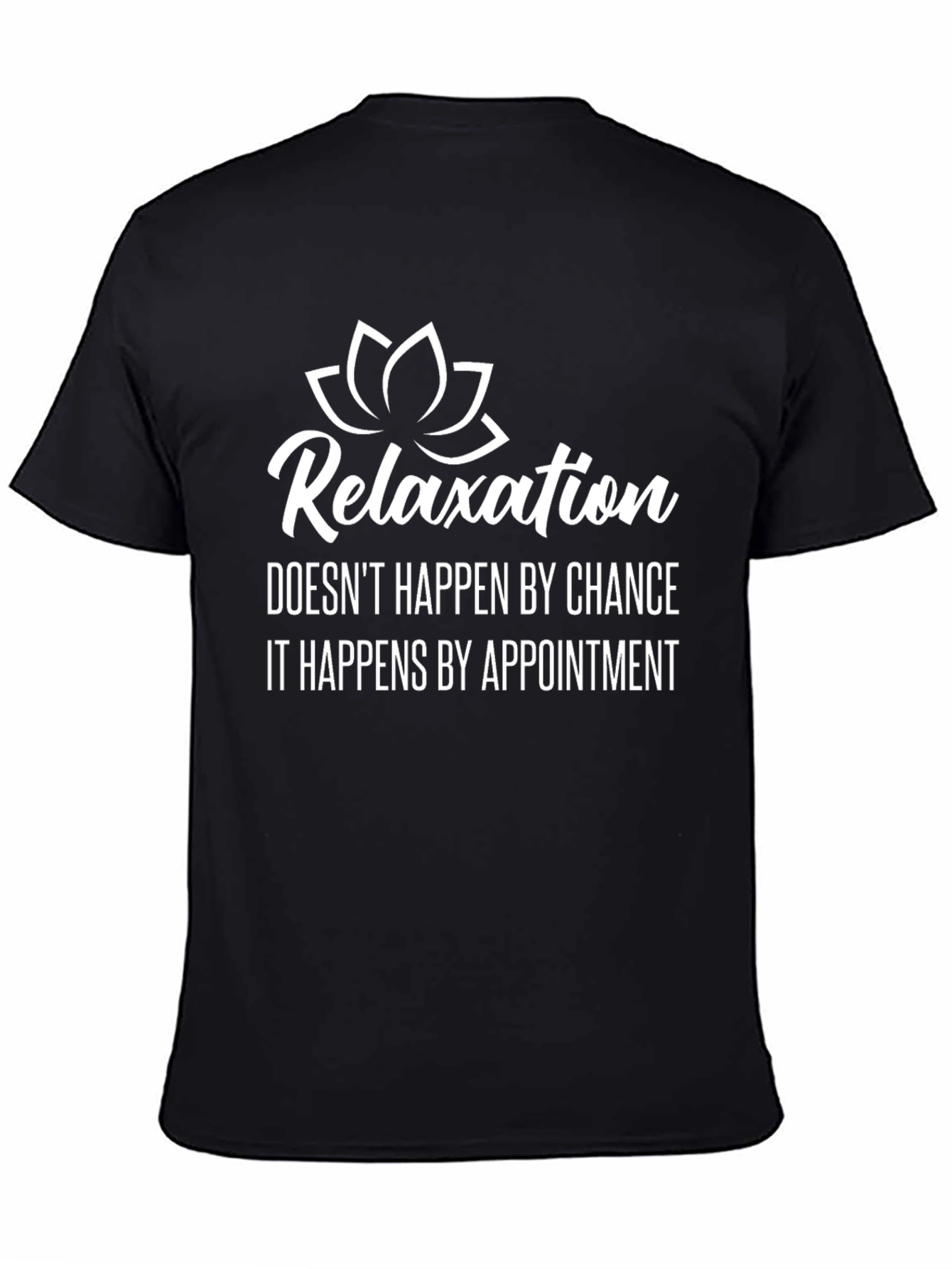 Relaxation Appointment T-Shirt