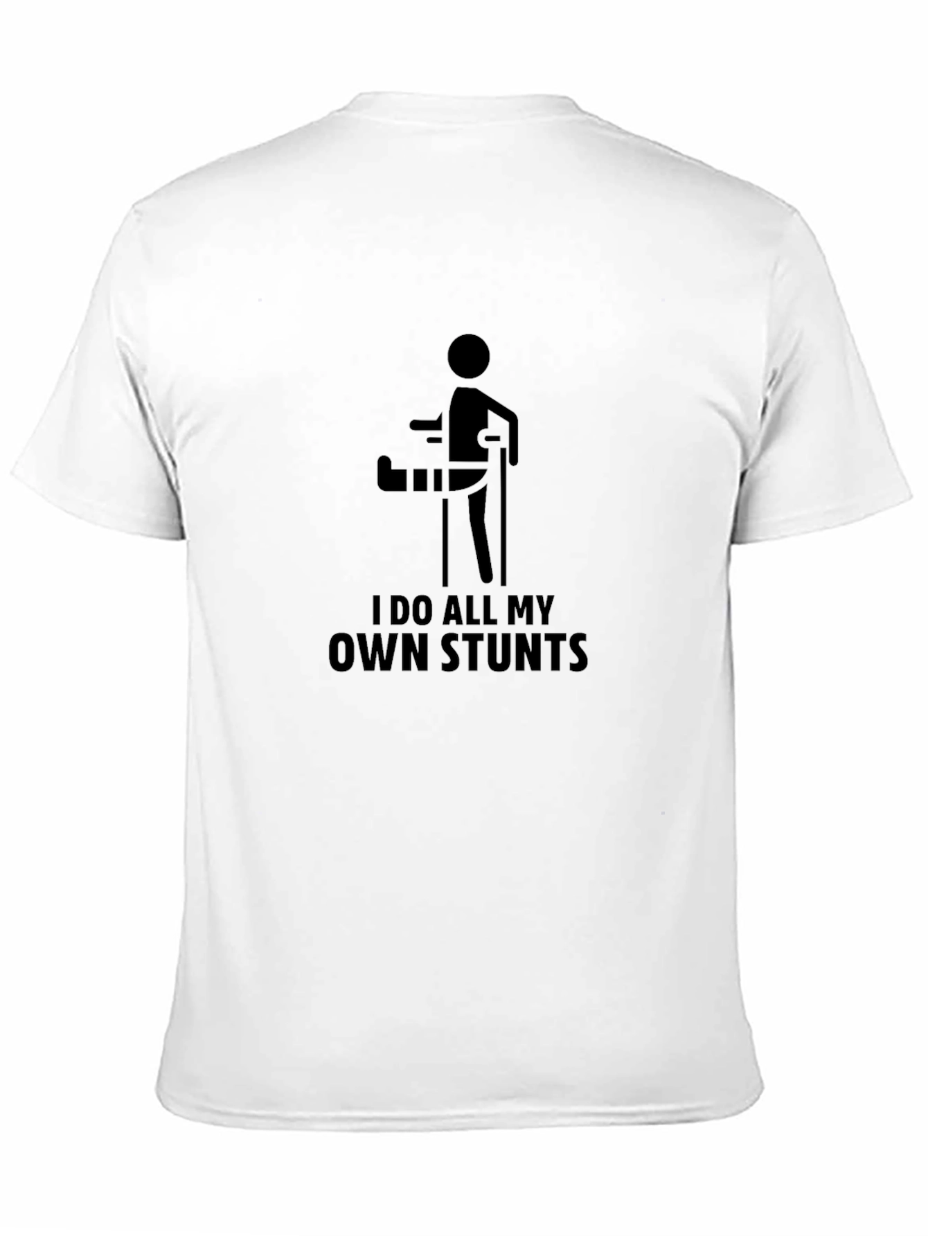 I Do All My Own Stunts Black Graphic Tee
