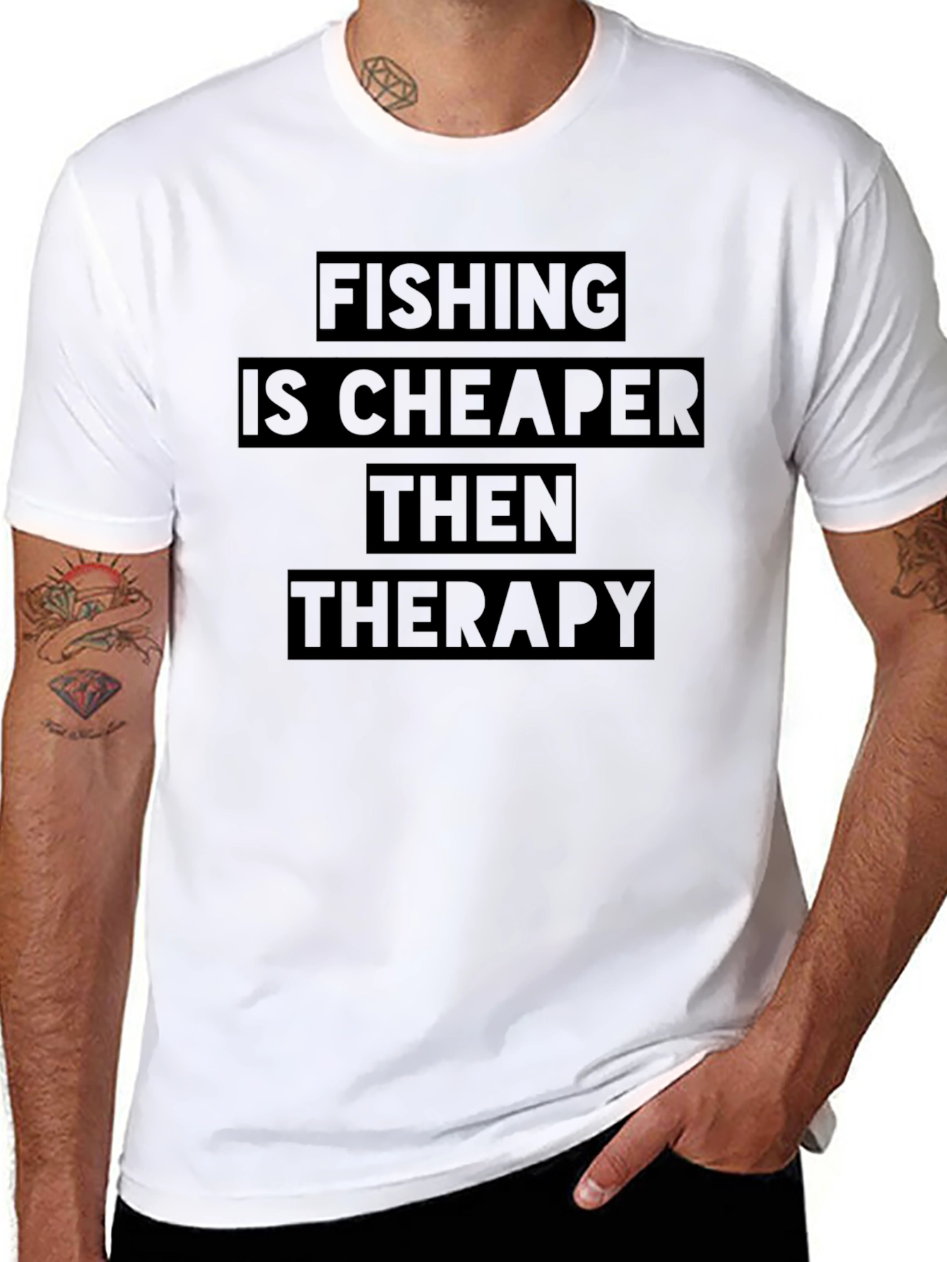 Fishing is Cheaper Than Therapy T-Shirt