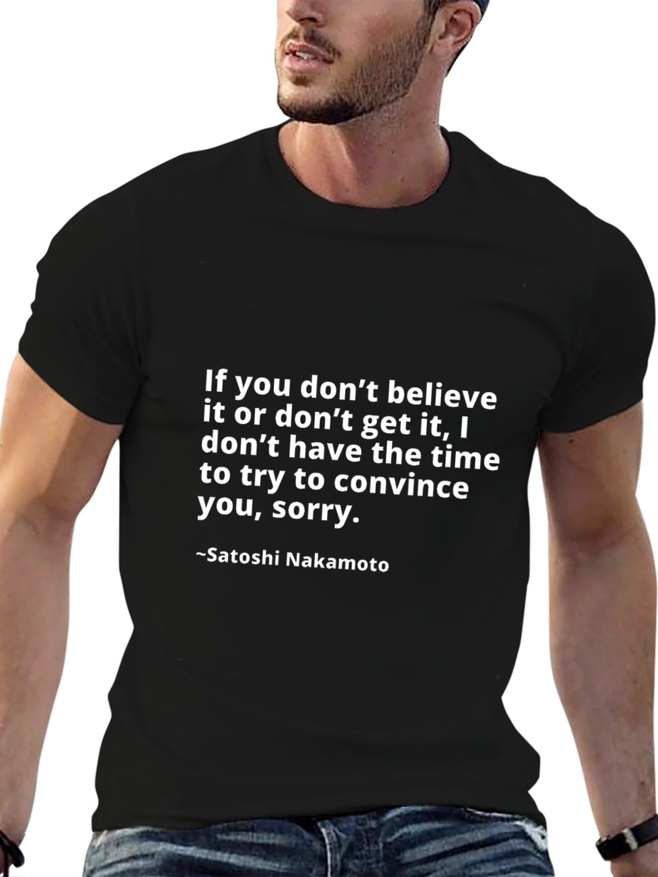 Satoshi Nakamoto Quote Graphic Tee