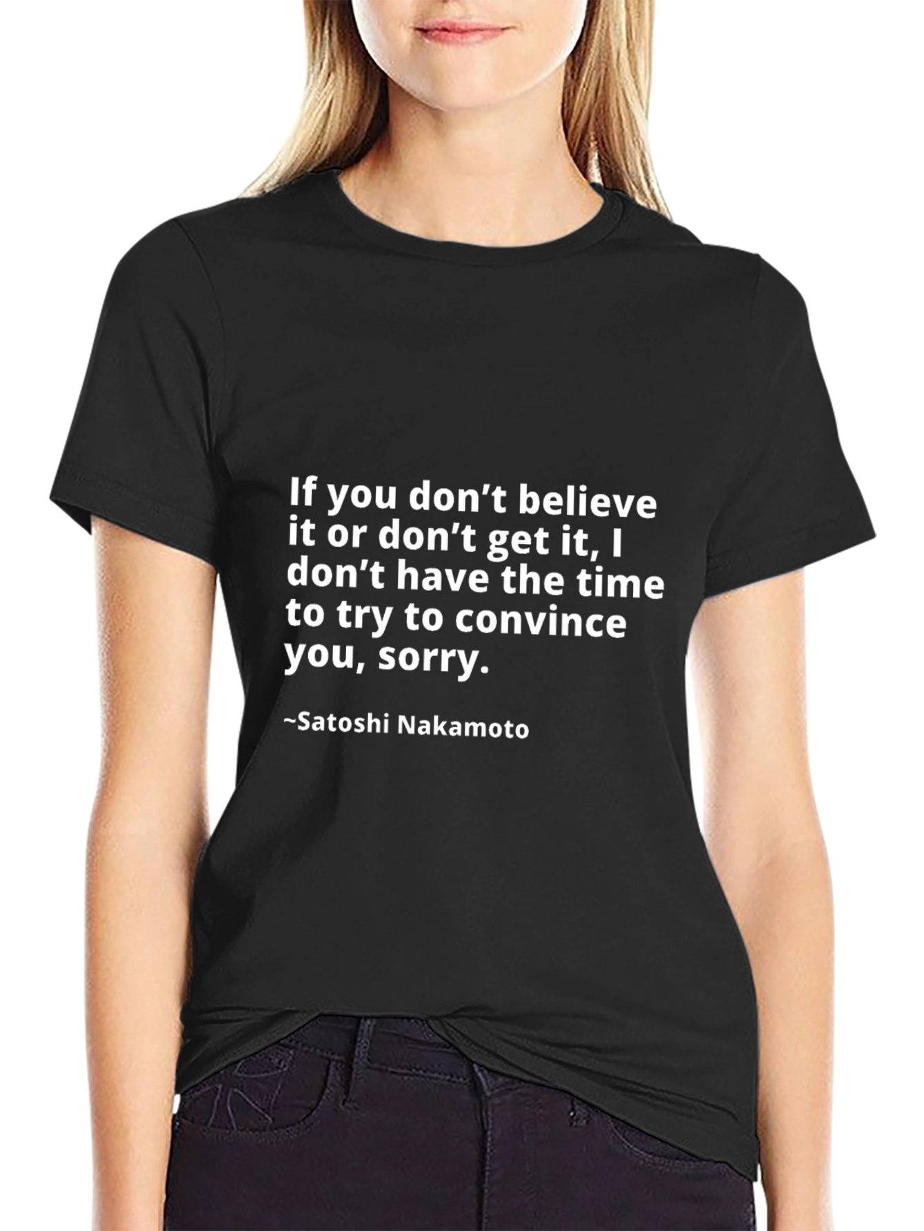 Satoshi Nakamoto Quote Graphic Tee