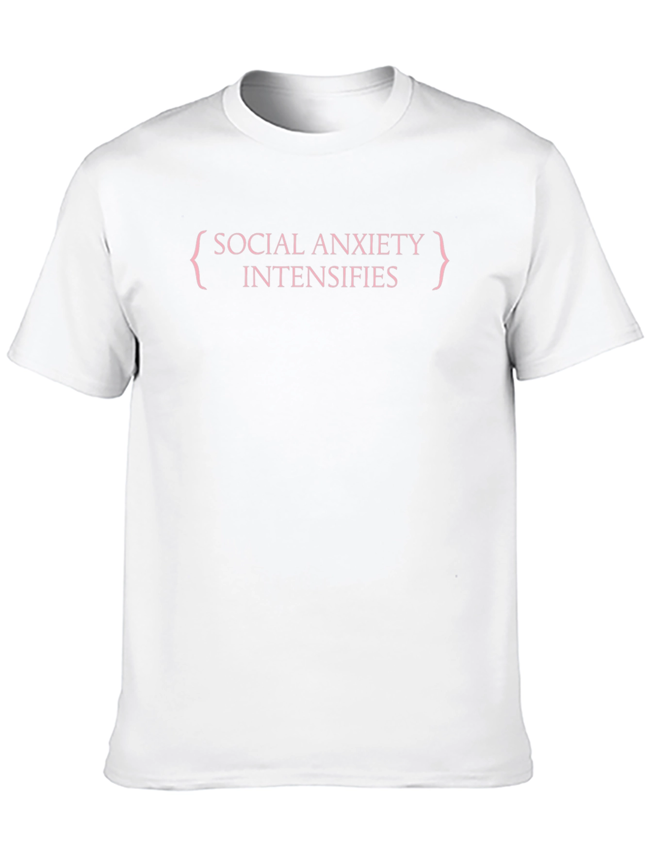 Social Anxiety Intensifies Black T-Shirt