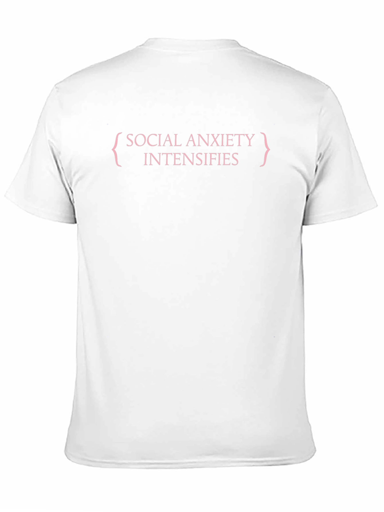 Social Anxiety Intensifies Black T-Shirt