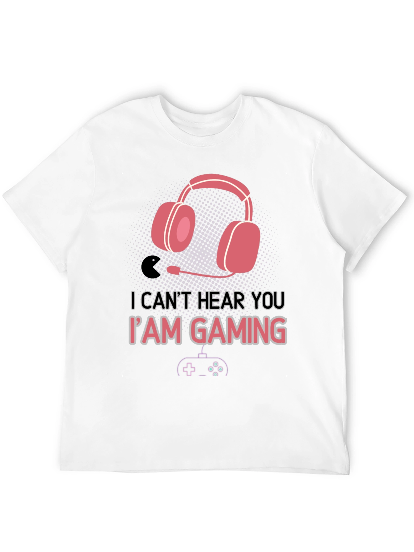 Gamer T-Shirt - Cant Hear You Im Gaming