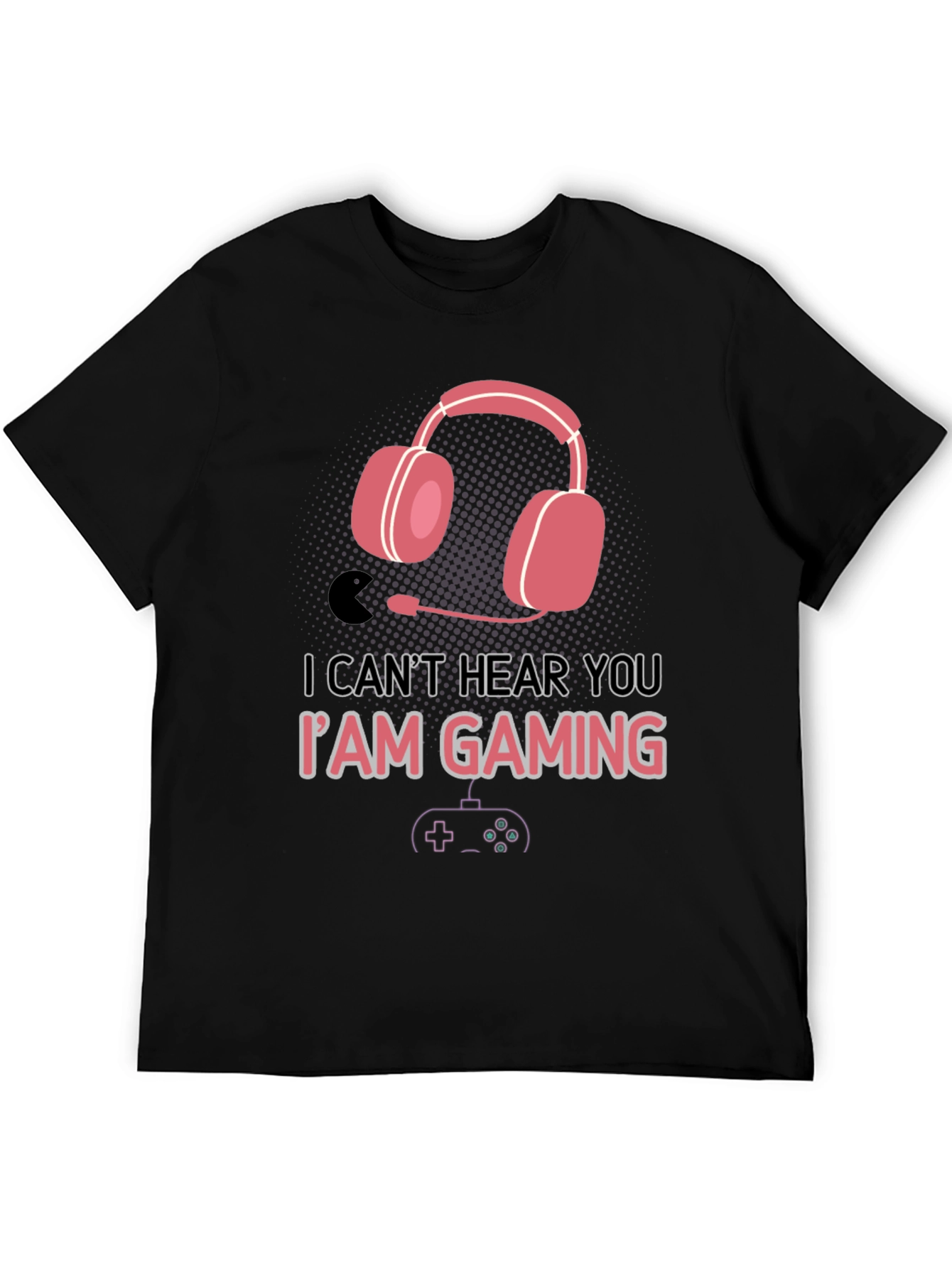 Gamer T-Shirt - Cant Hear You Im Gaming