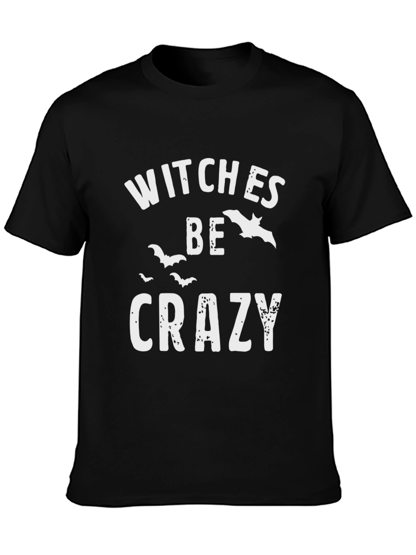 Witches Be Crazy Halloween Graphic T-Shirt