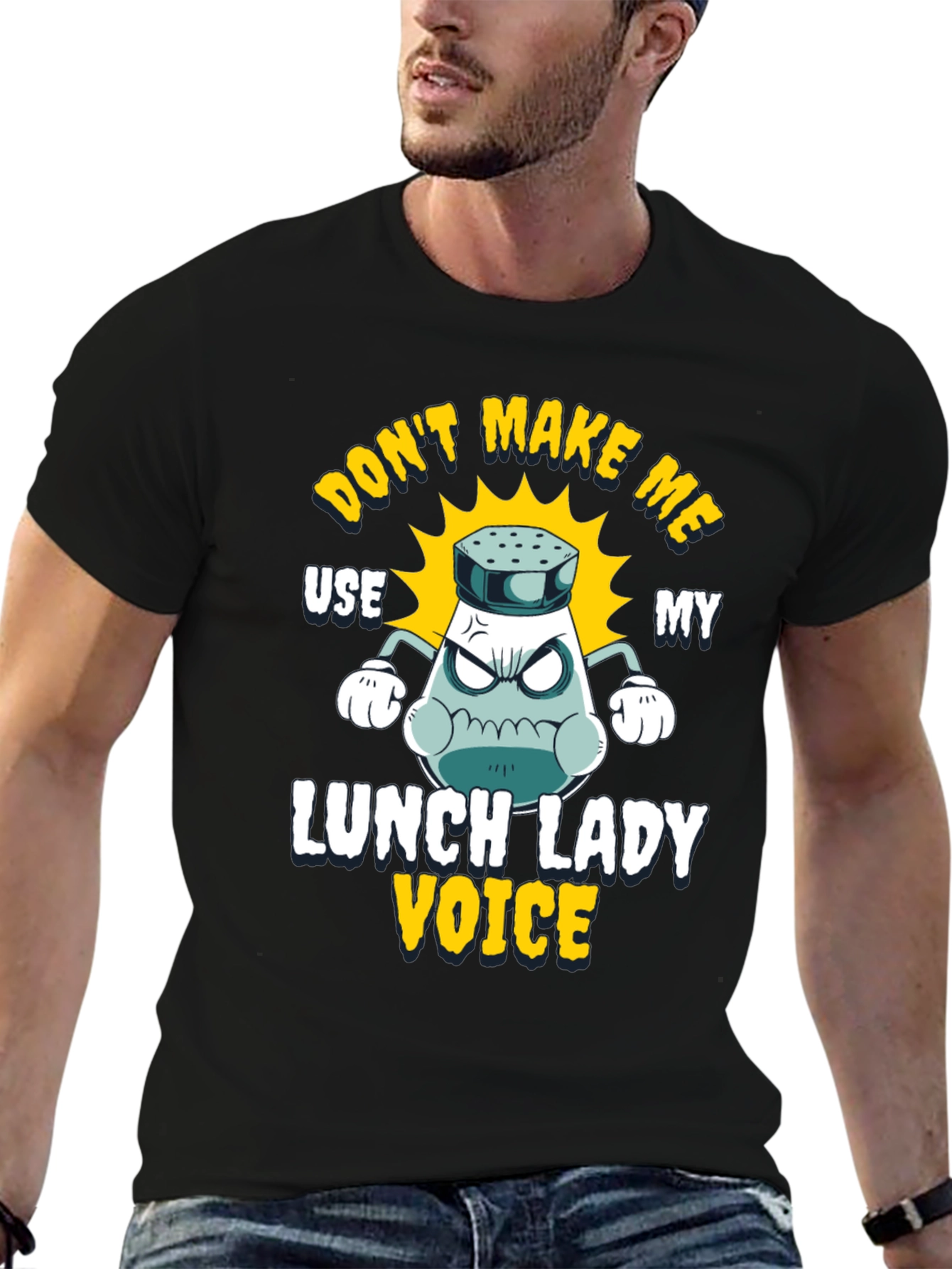 Dont Make Me Use My Lunch Lady Voice T-Shirt