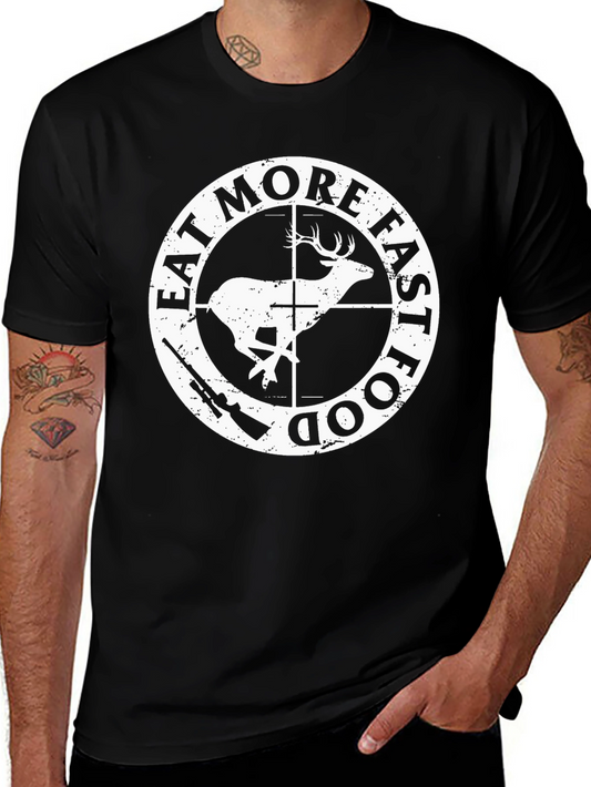Eat More Fast Food Deer Hunting T-Shirt