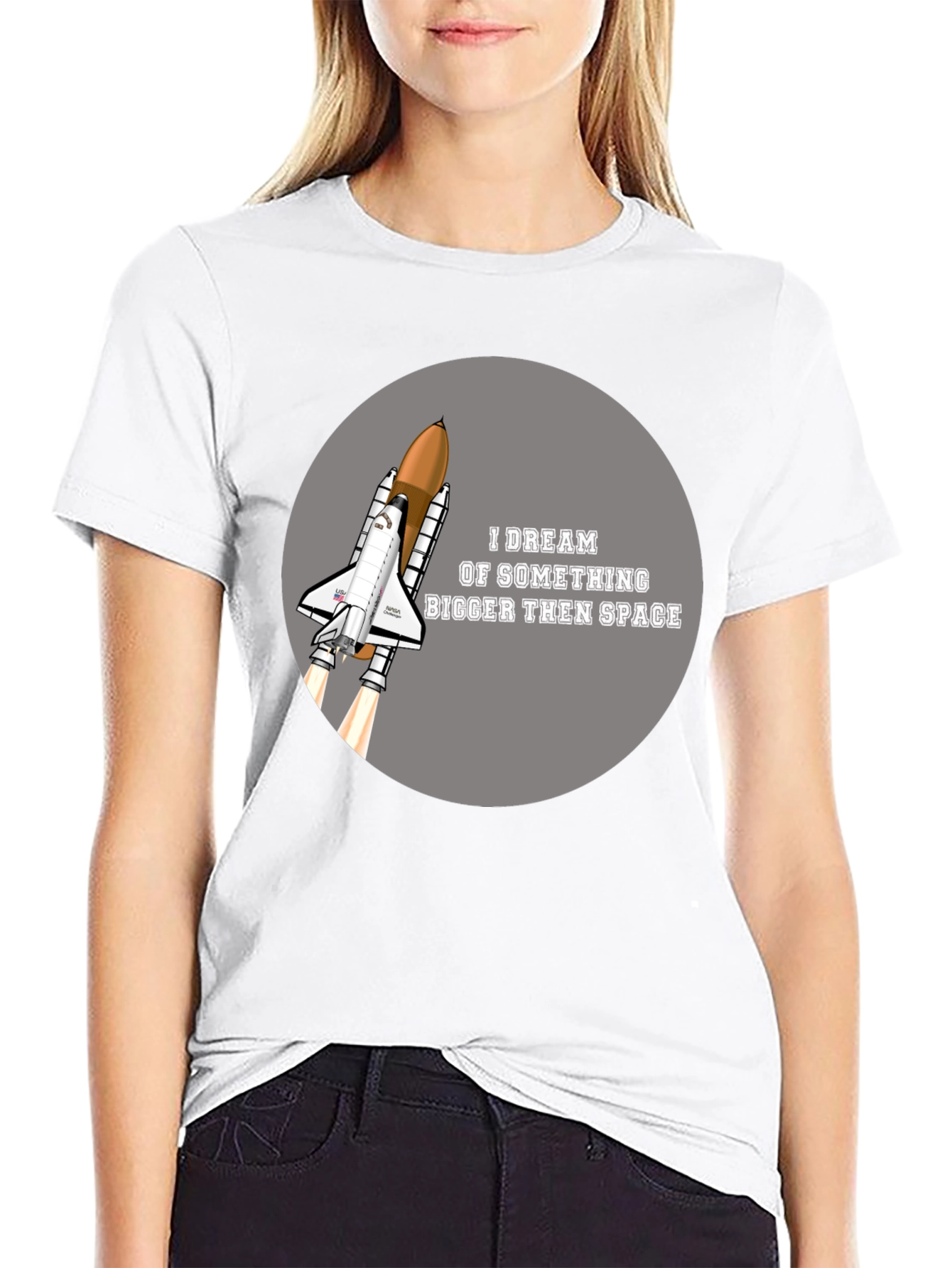 Space Shuttle T-Shirt - Dream Bigger