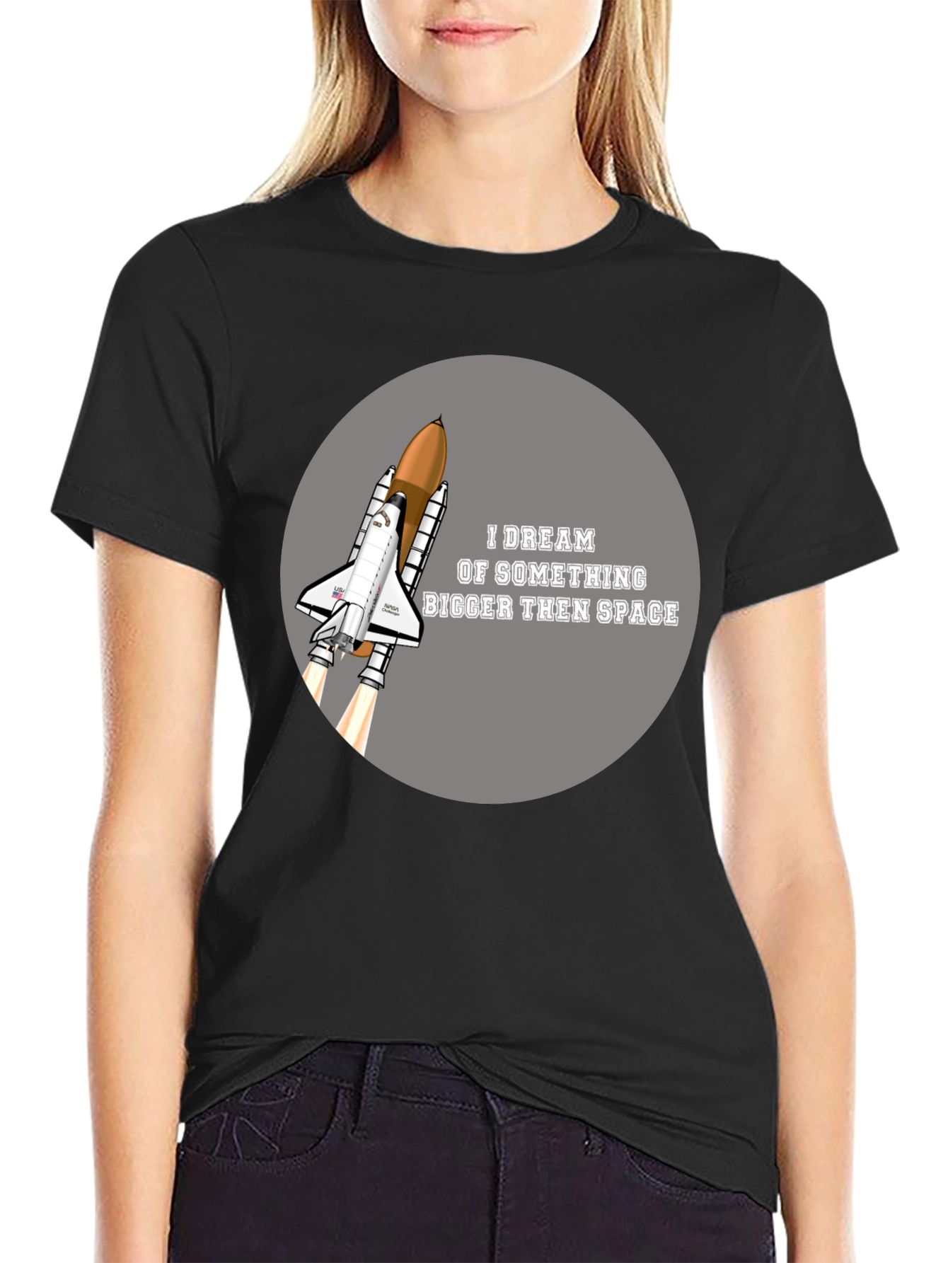 Space Shuttle T-Shirt - Dream Bigger